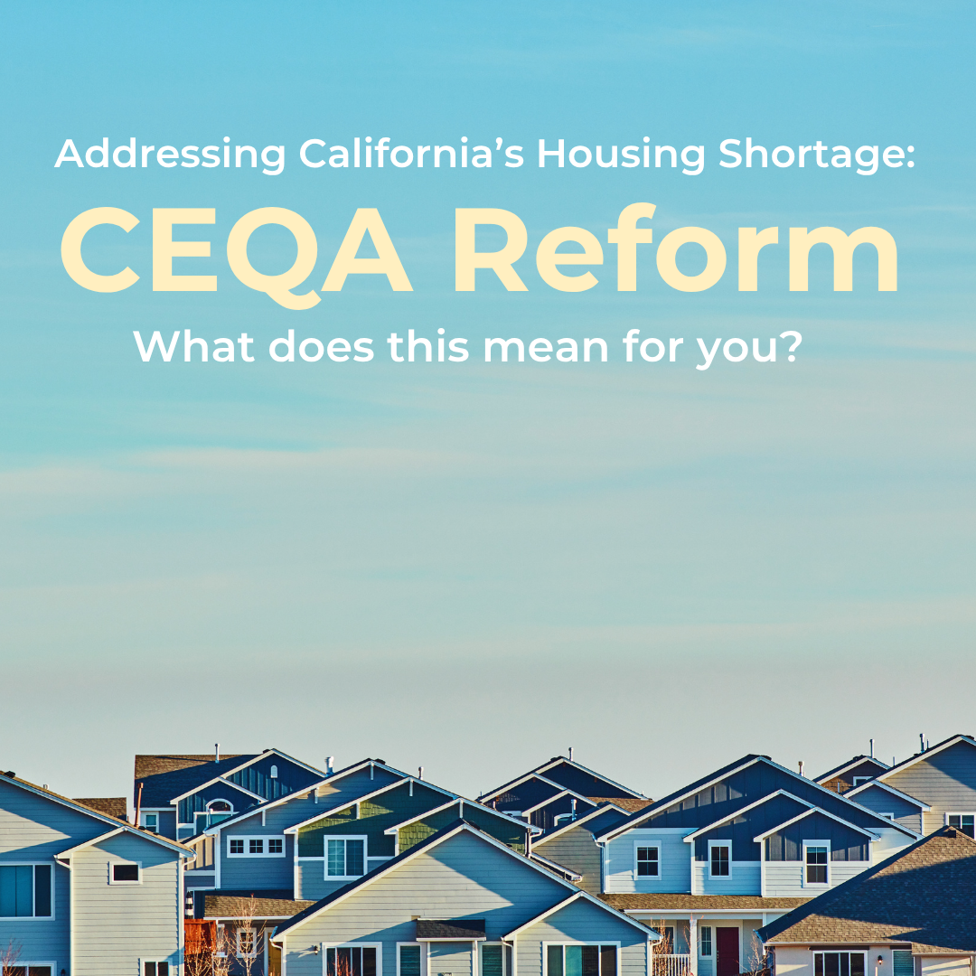 How California is addressing the housing shortage: CEQA Reform Explained