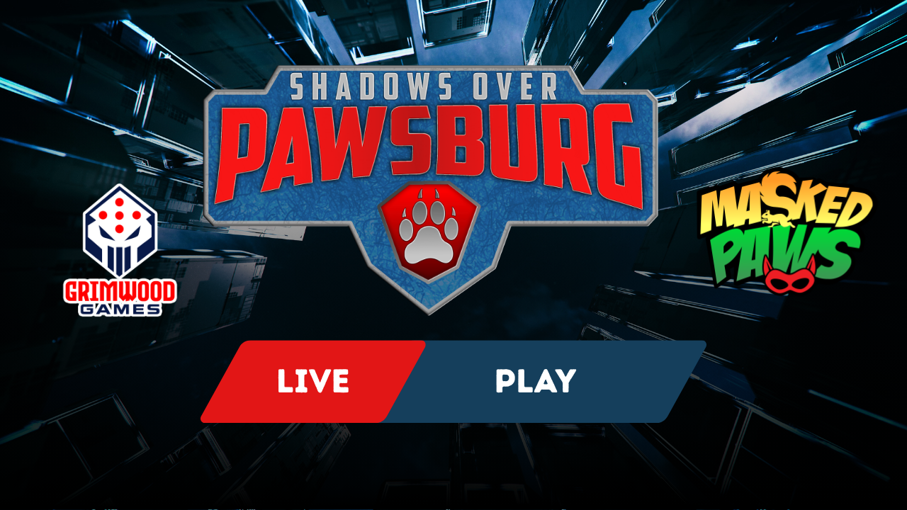 Video game menu screen for 'Shadows Over Pawsburg,' featuring the titles 'Masked Paws' and 'Grimwood Games,' with options to 'Live' or 'Play'.