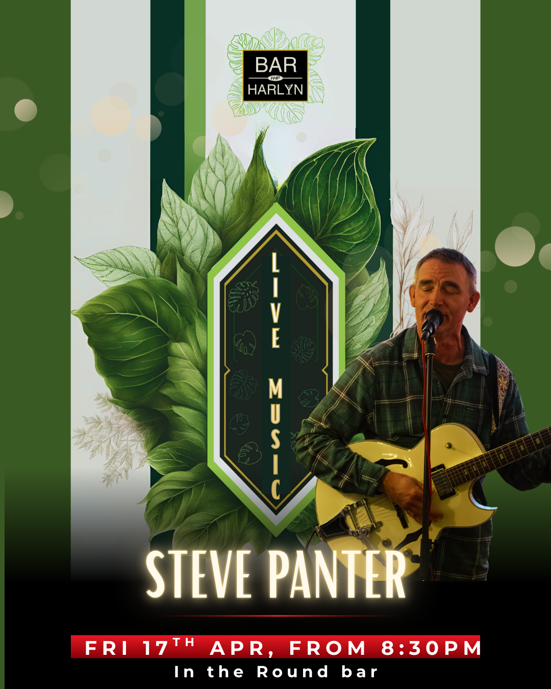 Live Music - Steve Panter - from 8.30pm. Friday night music with our favourite local hero 