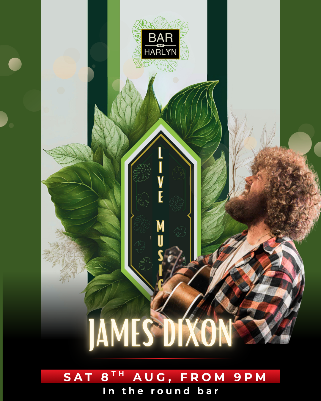 Live Music - James Dixon 9.00pm