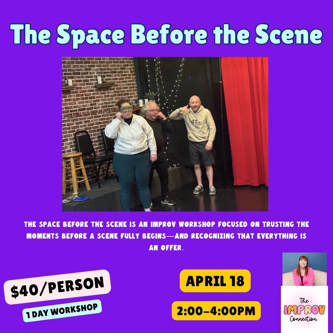 🎭 The Space Before the Scene 🎭

This 1-day improv workshop focuses on trusting the moments before a scene fully begins &mdash; and recognizing that everything is an offer.

📅 April 18 | ⏰ 2&ndash;4pm
💲 $40/person
👉 Snag your spot at discoverthei