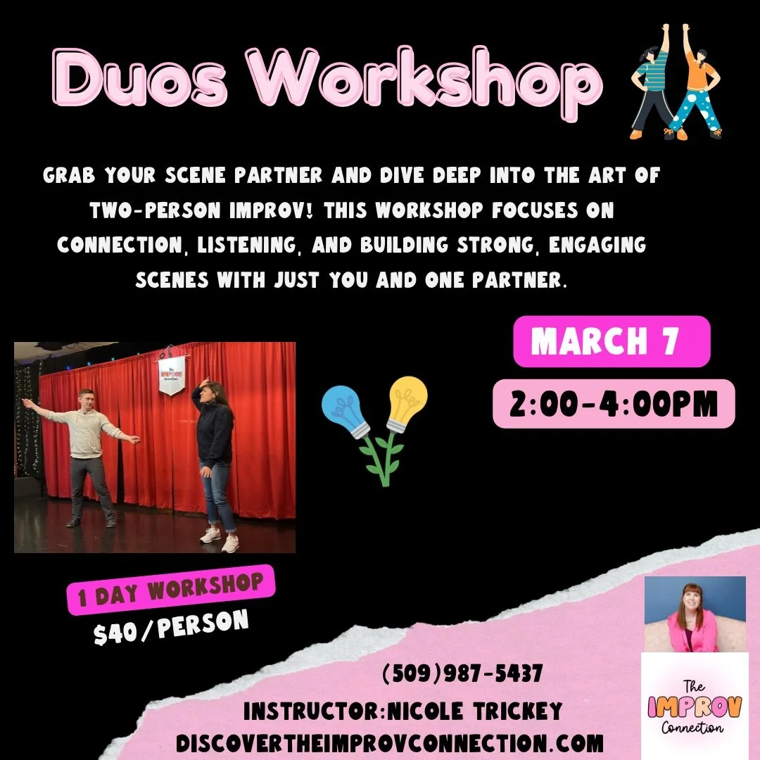 🎭 Duos Workshop is ON SALE! 🎭

Grab your scene partner and dive into the art of two-person improv. We&rsquo;ll focus on connection, listening, and building strong, engaging scenes &mdash; just you and one partner.

📅 March 7 | ⏰ 2&ndash;4pm
💥 $40