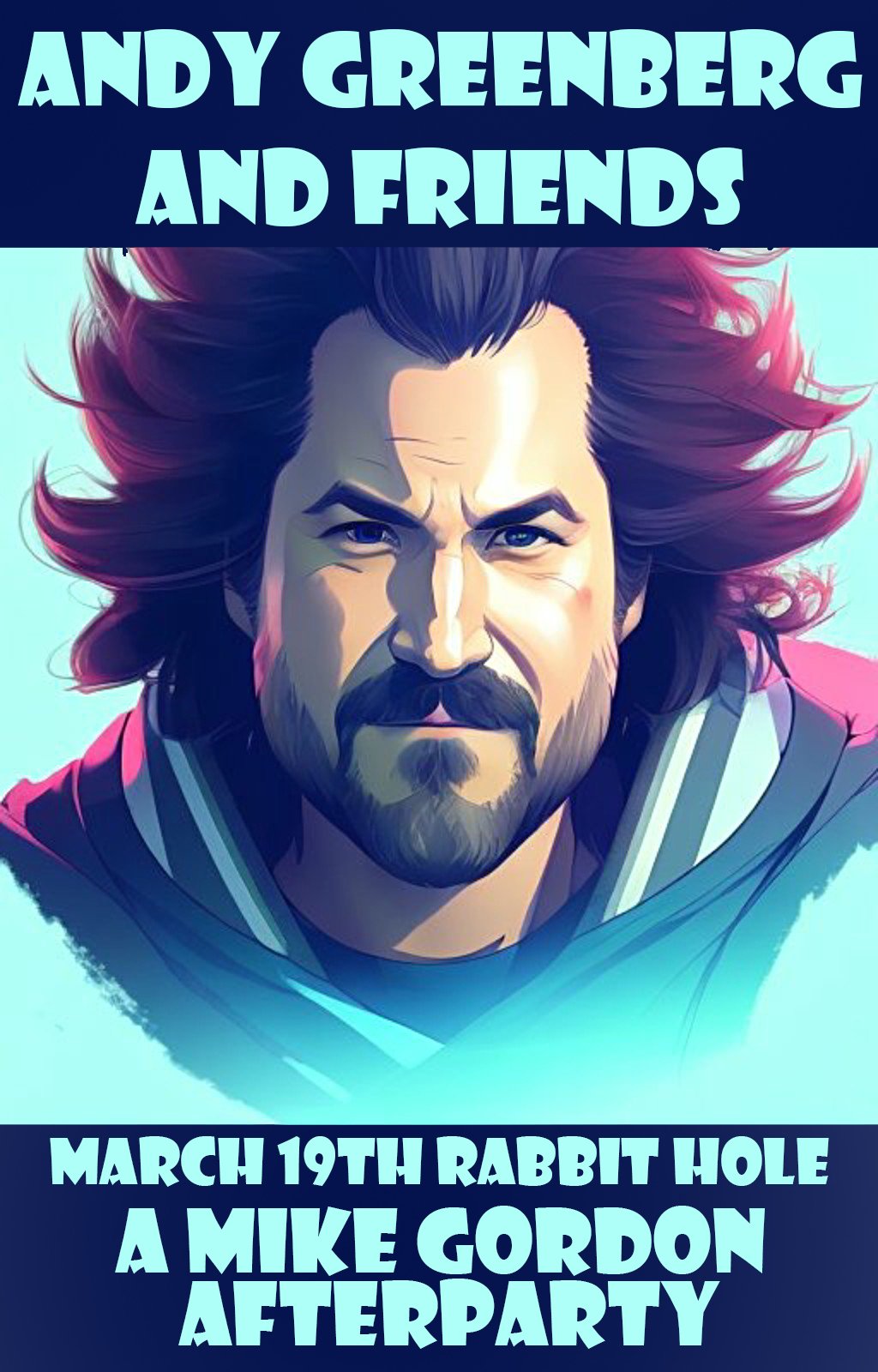 Andy Greenberg & Friends