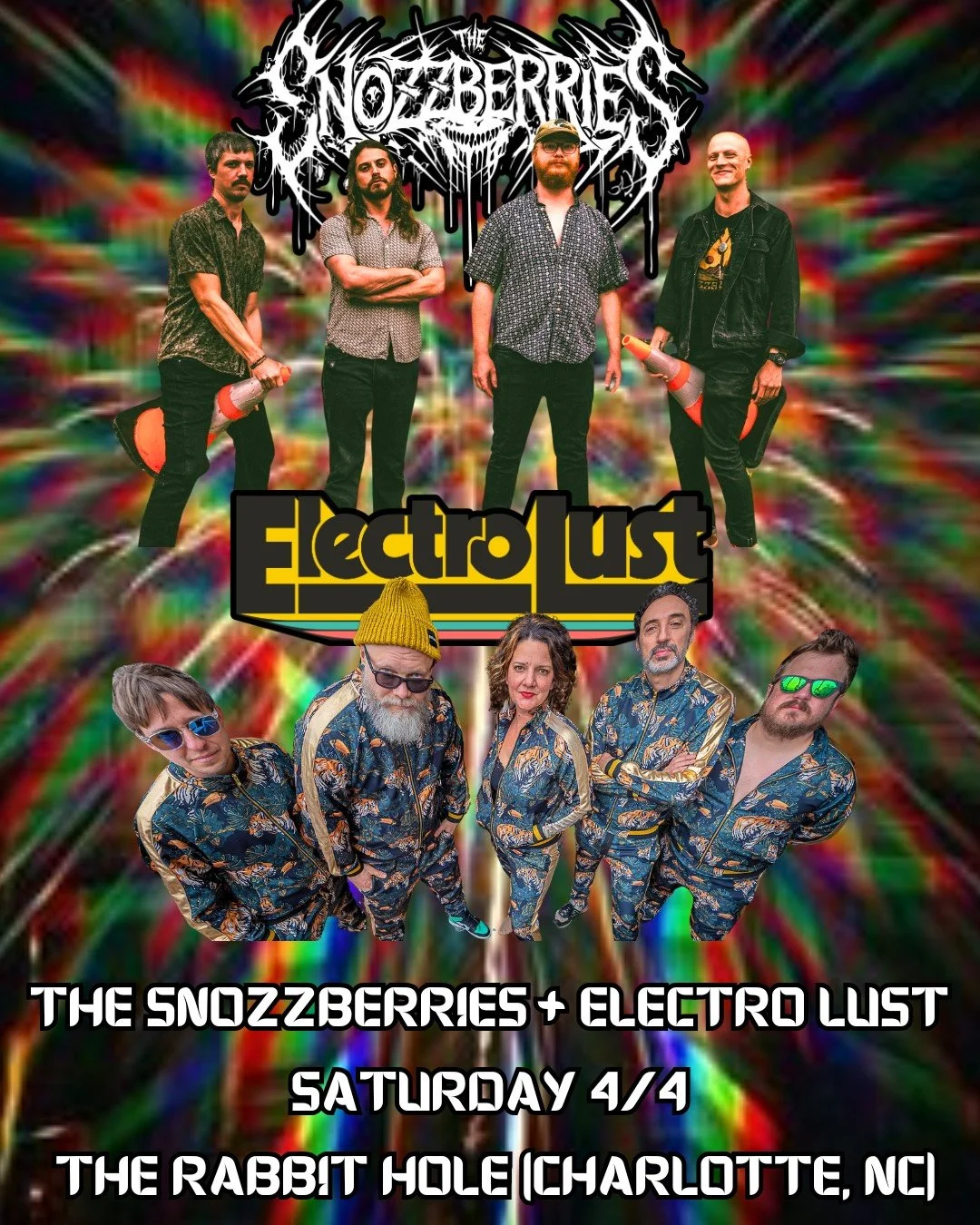 The Snozzberries + Electro Lust