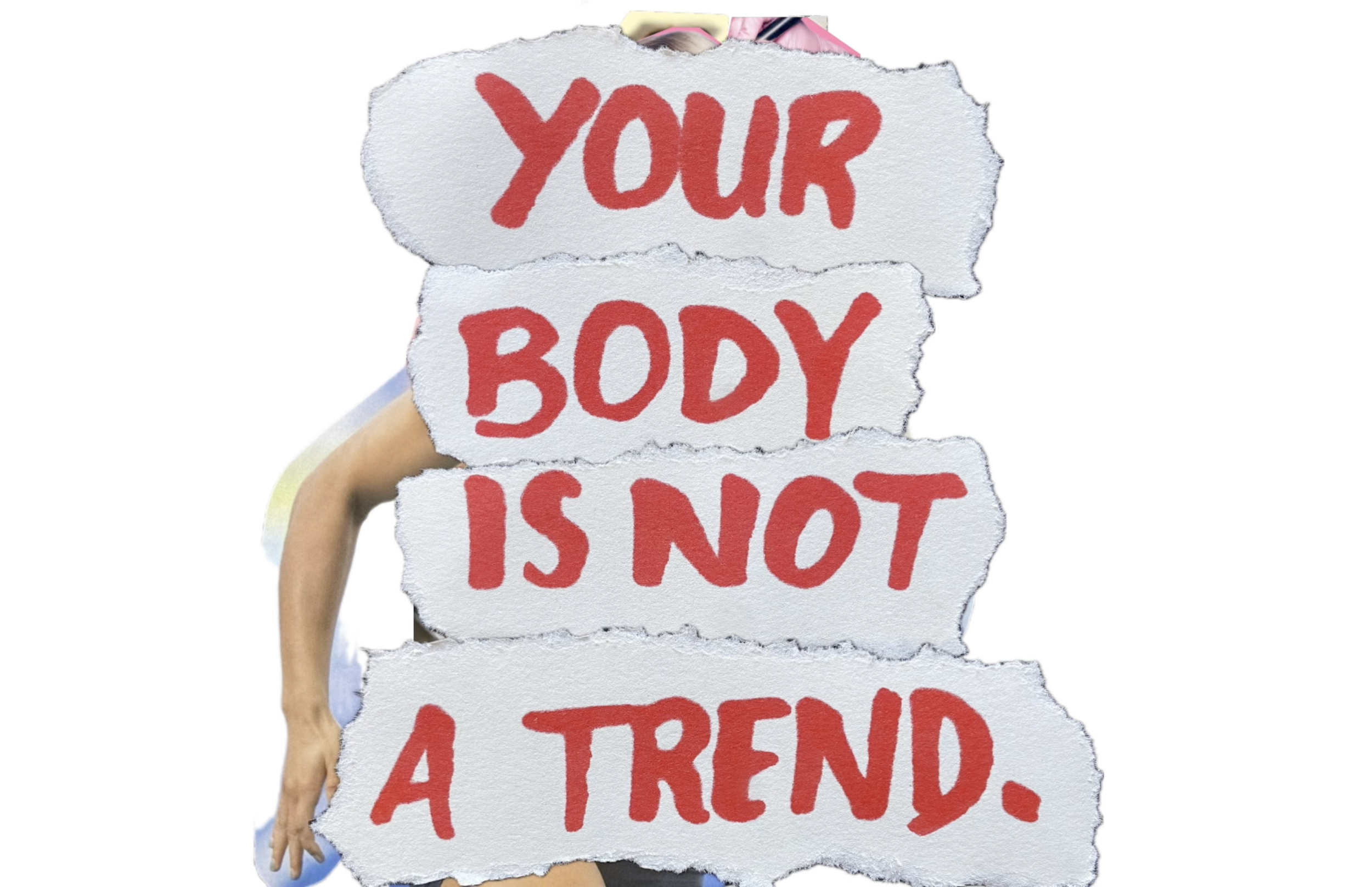 Your Body Is Not A Trend