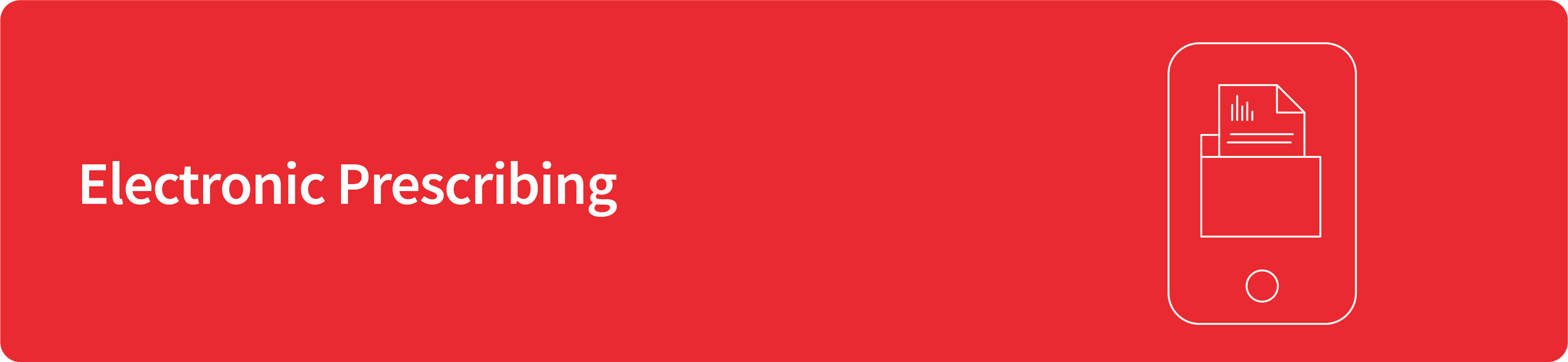 Red banner with white text saying title header with Electronic Prescribing and an icon