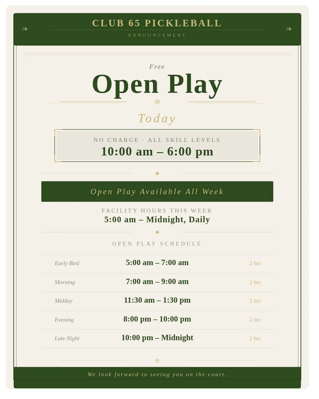 🎉 FREE Open Play ALL WEEK at Club 65 Pickleball!
Come join us for complimentary open play today from 10:00 am &ndash; 6:00 pm. No cost, no commitment just great pickleball!
And the fun doesn't stop there. We're offering open play all week long with 