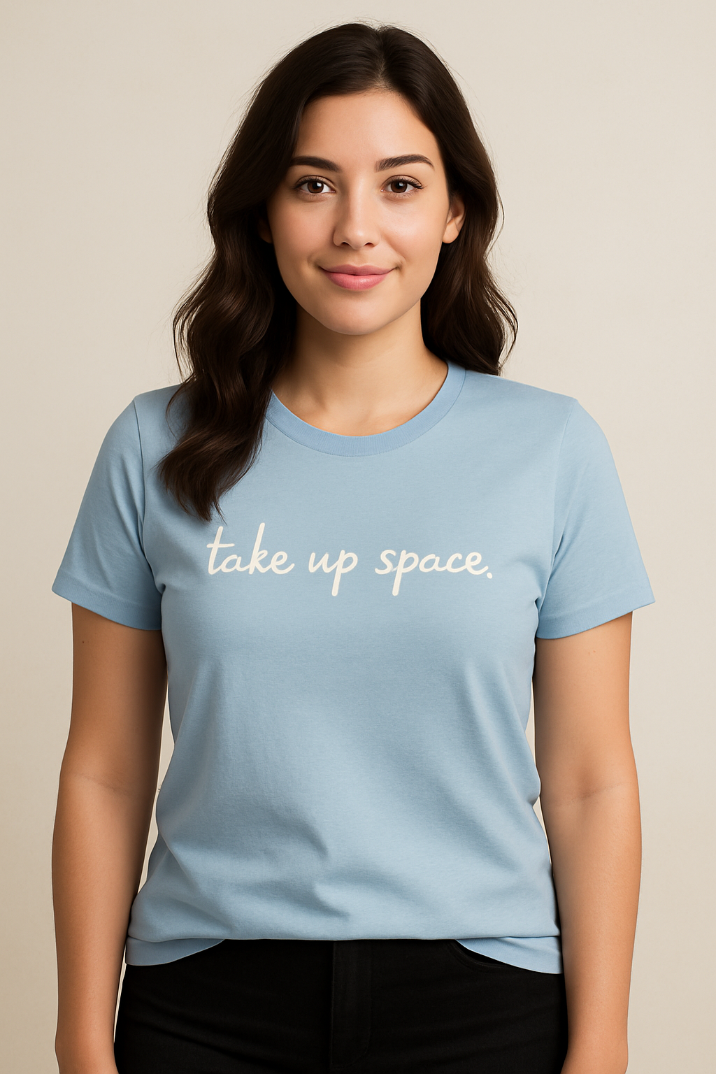 Take Up Space Tee
