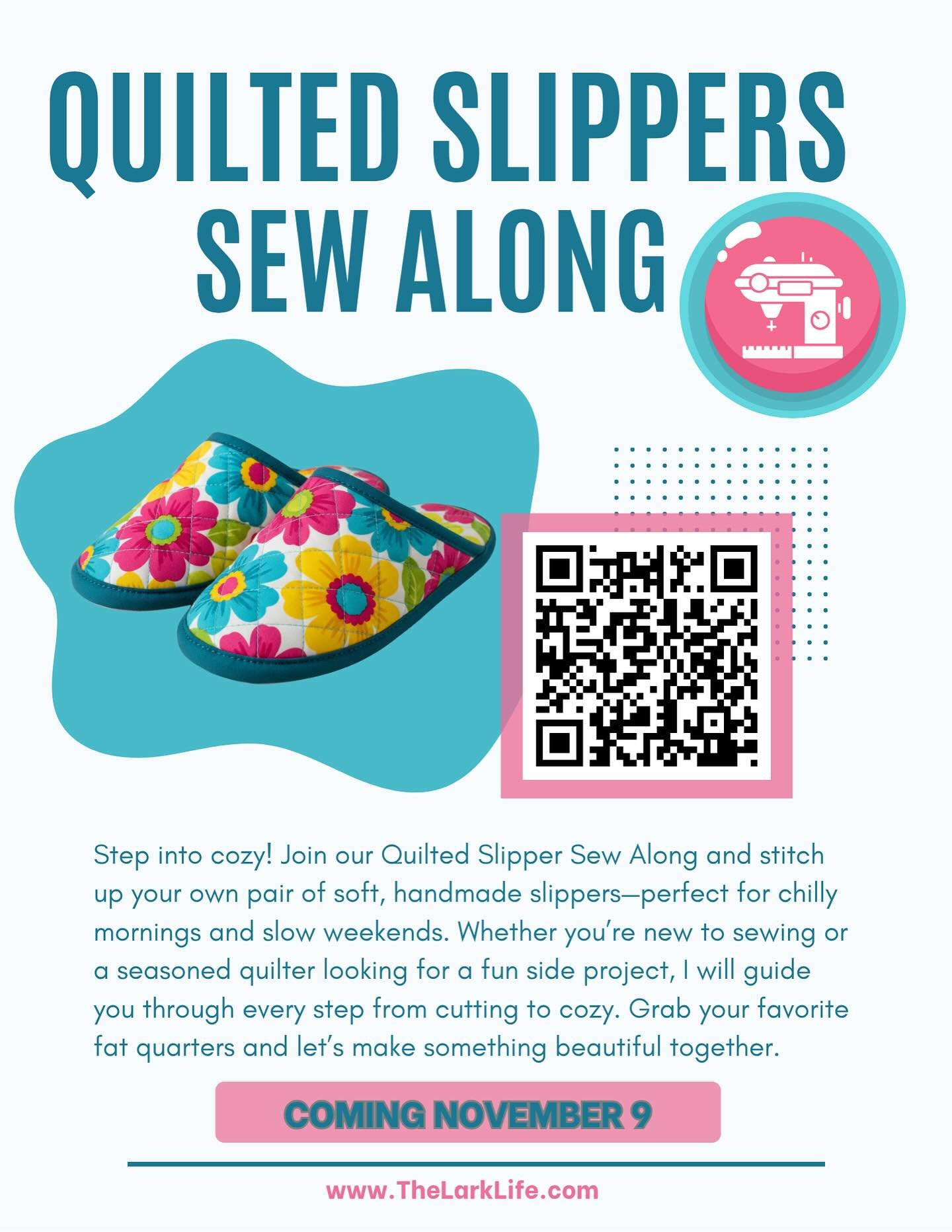 Register today for the quilted slipper sew along. Link in bio. #thelarklife #quilted #sewalong #modernquilter #sewingismyhappyplace