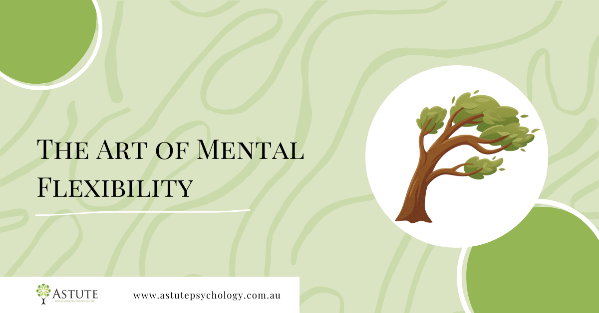 The Art of Mental Flexibility