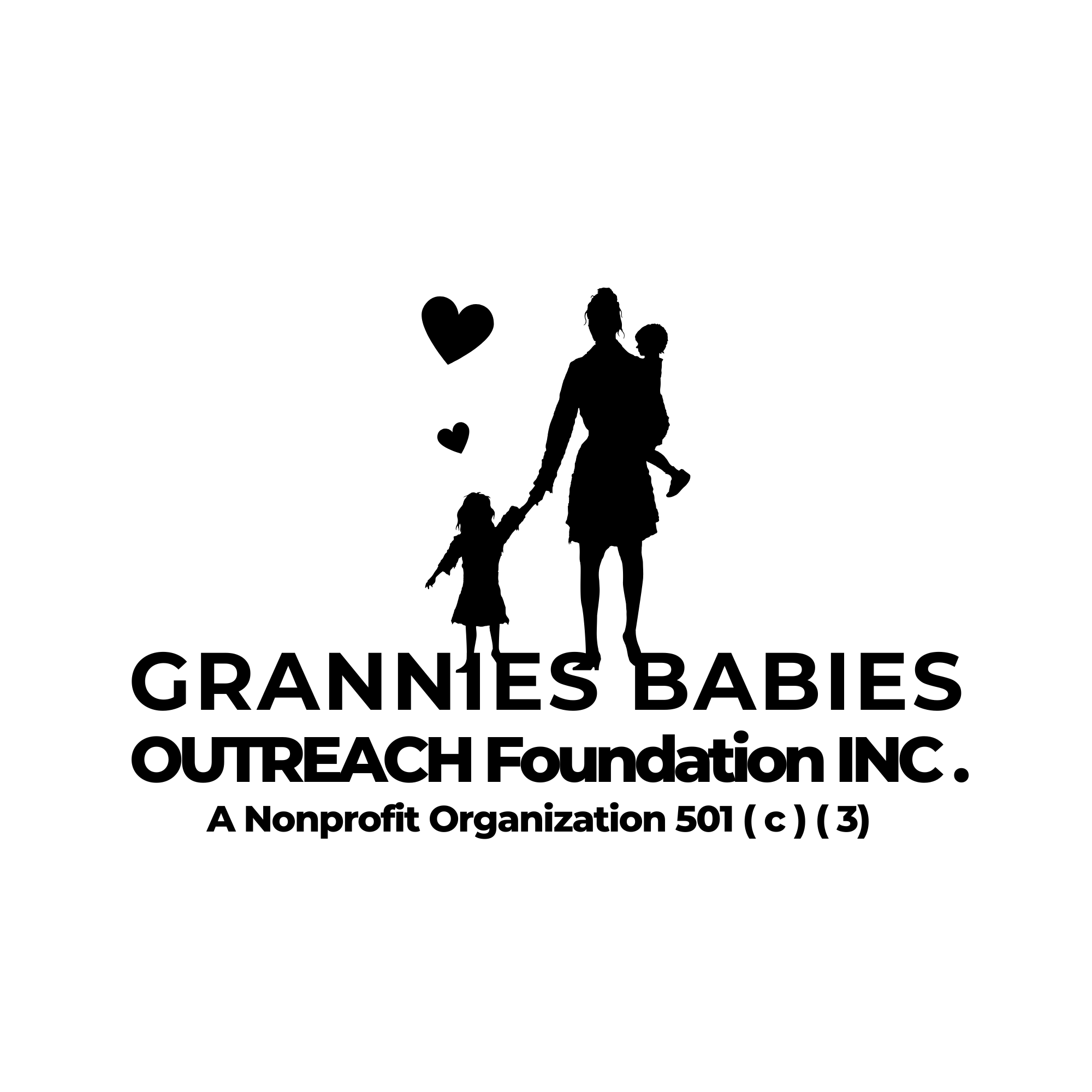Silhouette of a woman walking with two children, holding hands, with two heart icons above them. Below is the text 'GRANNIES BABIES OUTREACH Foundation INC. A Nonprofit Organization 501(c)(3)'.