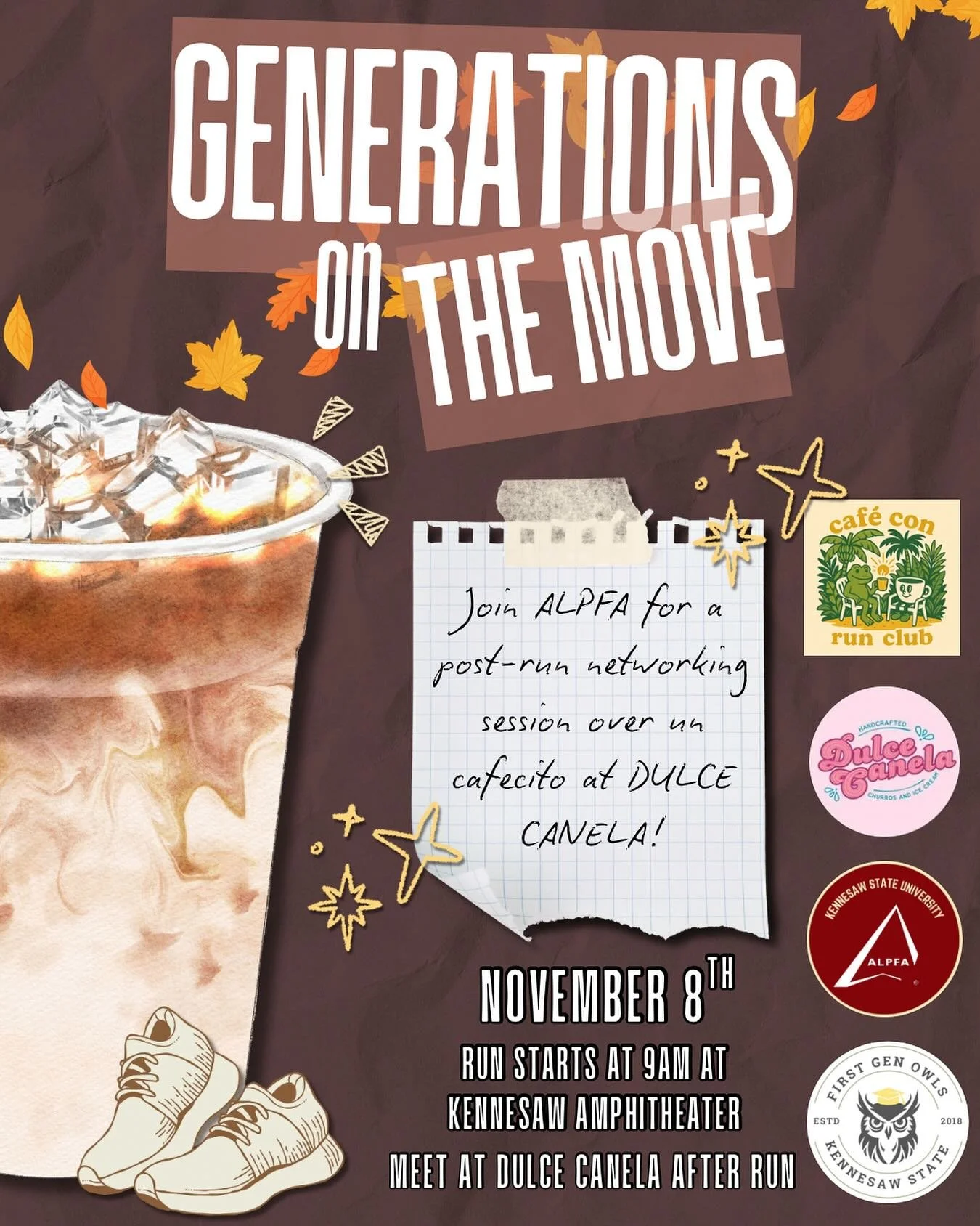 🌟 Join ALPFA, First Gen Owls, Dulce Canela, and Caf&eacute; Con Run Club for a community run 👟 followed by a networking session designed to bring together students, professionals, and community leaders. After we hit the pavement, we&rsquo;ll gather
