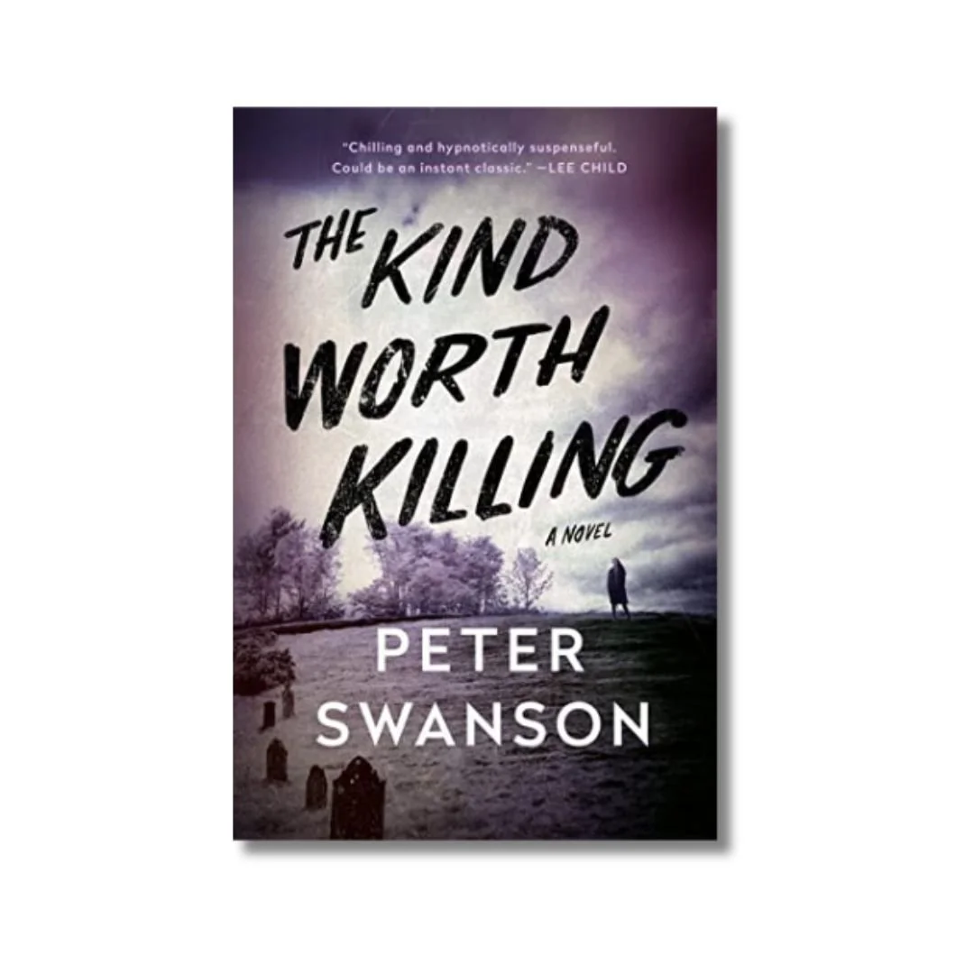 The Kind Worth Killing by Peter Swanson