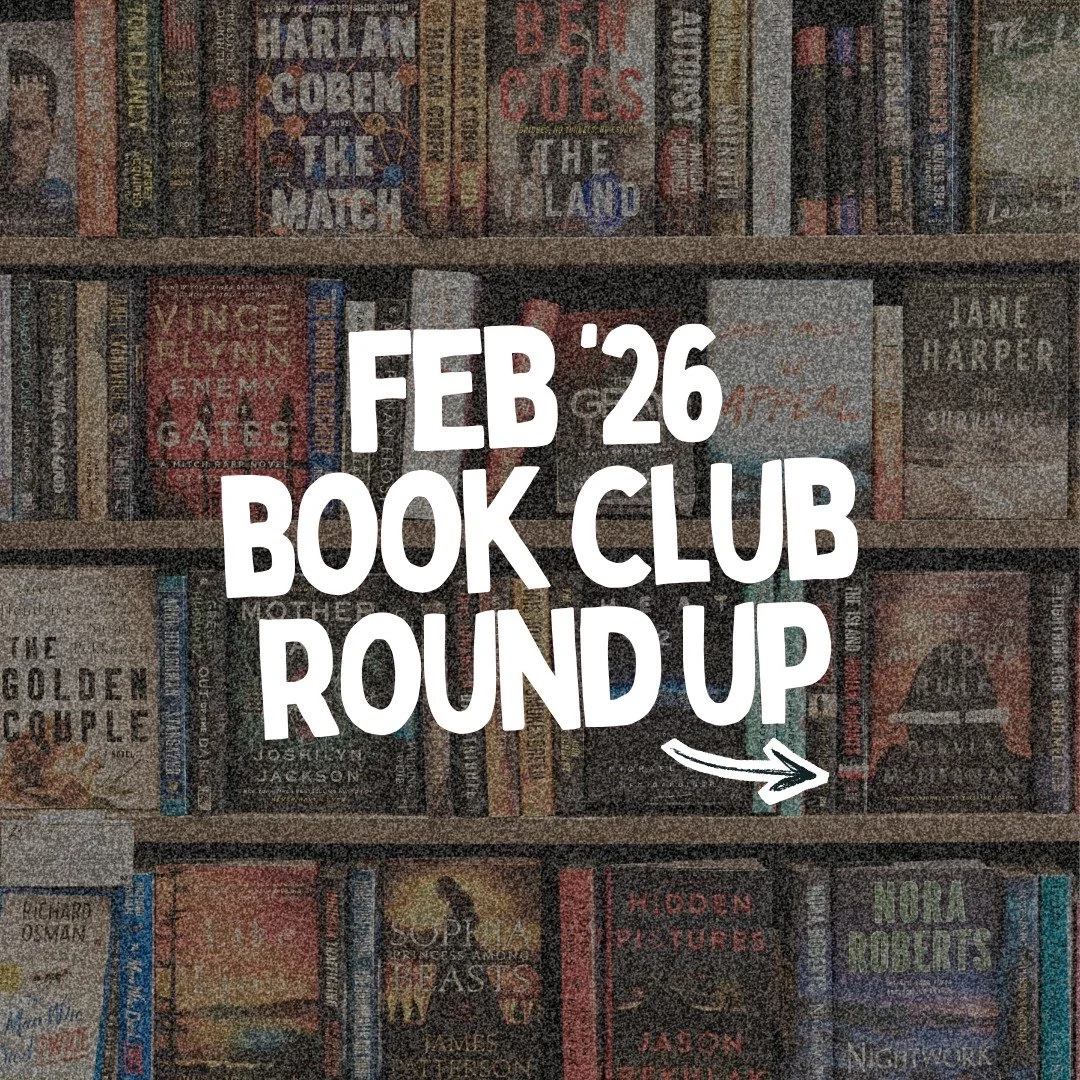 February was a short month, but the reading list was LONG. 📚✨

Better late than never! We&rsquo;ve rounded up the heavy hitters from February&rsquo;s book club circuit. Whether you&rsquo;re into thrillers, deep-dive non-fiction, or epic fantasy, the