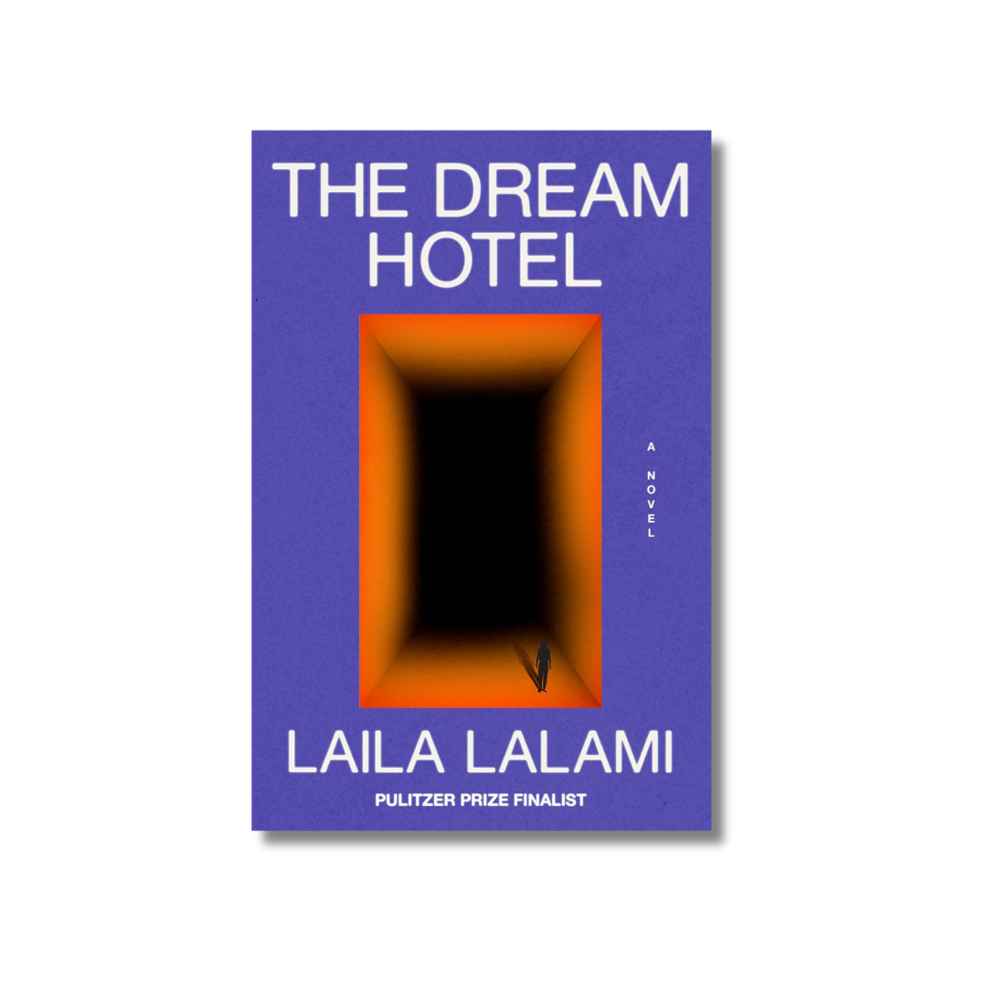 The Dream Hotel by Laila Lalami