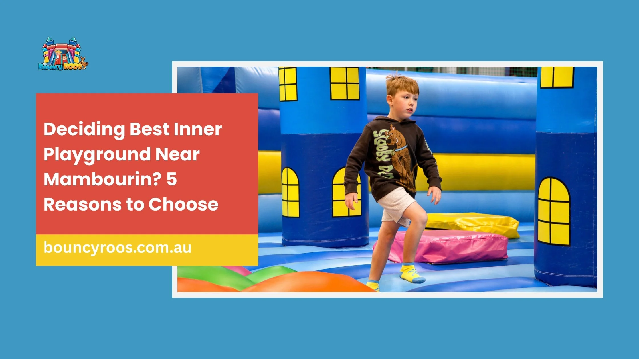 : Best inner playgrounds near the venue Mambourin and 5 reasons why they are a priority for parents.