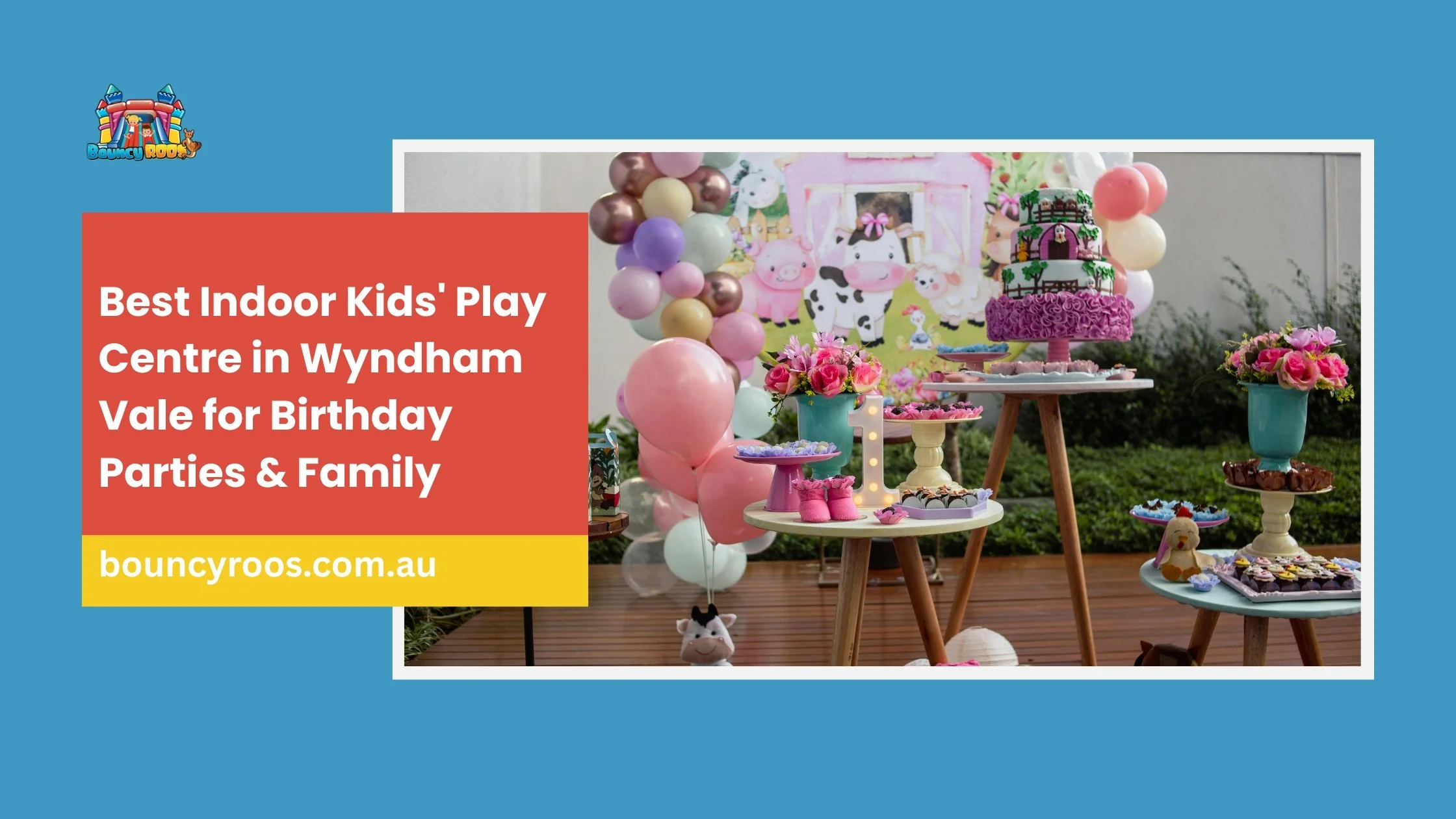 best indoor play center in Wyndham Vale