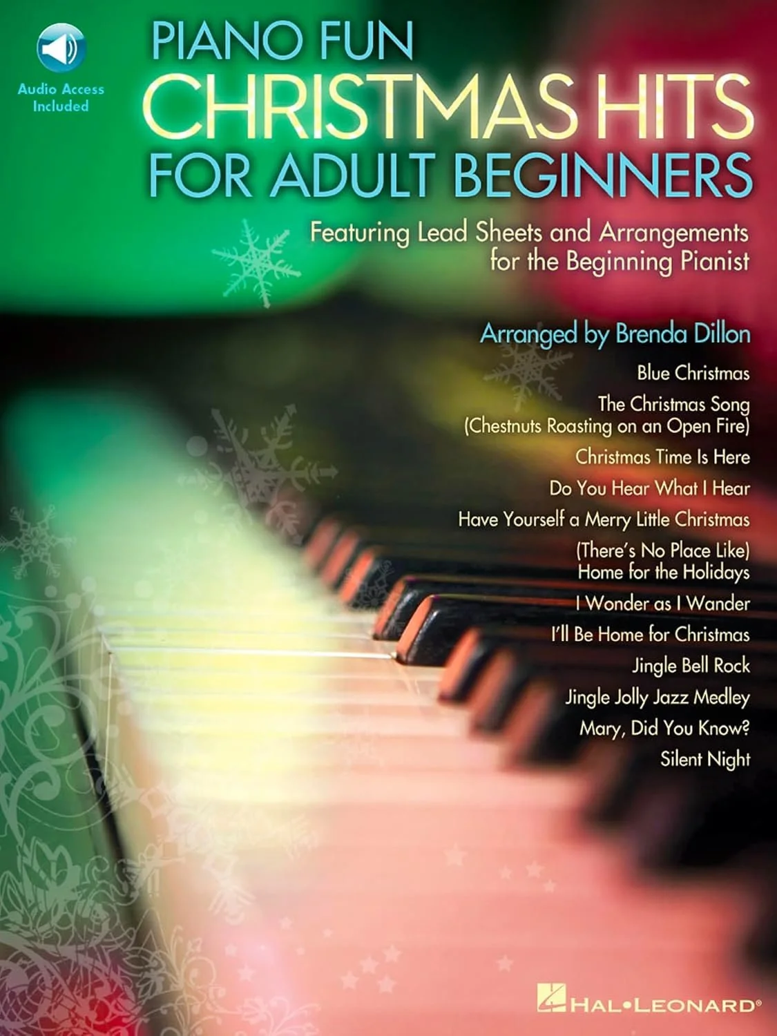 Cover of a Christmas-themed piano songbook featuring a blurred view of piano keys with colorful lights and snowflakes. The title reads 'Piano Fun Christmas Hits for Adult Beginners,' and it lists holiday songs arranged by Brenda Dillon, including 'Blue Christmas,' 'The Christmas Song,' and 'Silent Night,' with the publisher Hal Leonard.