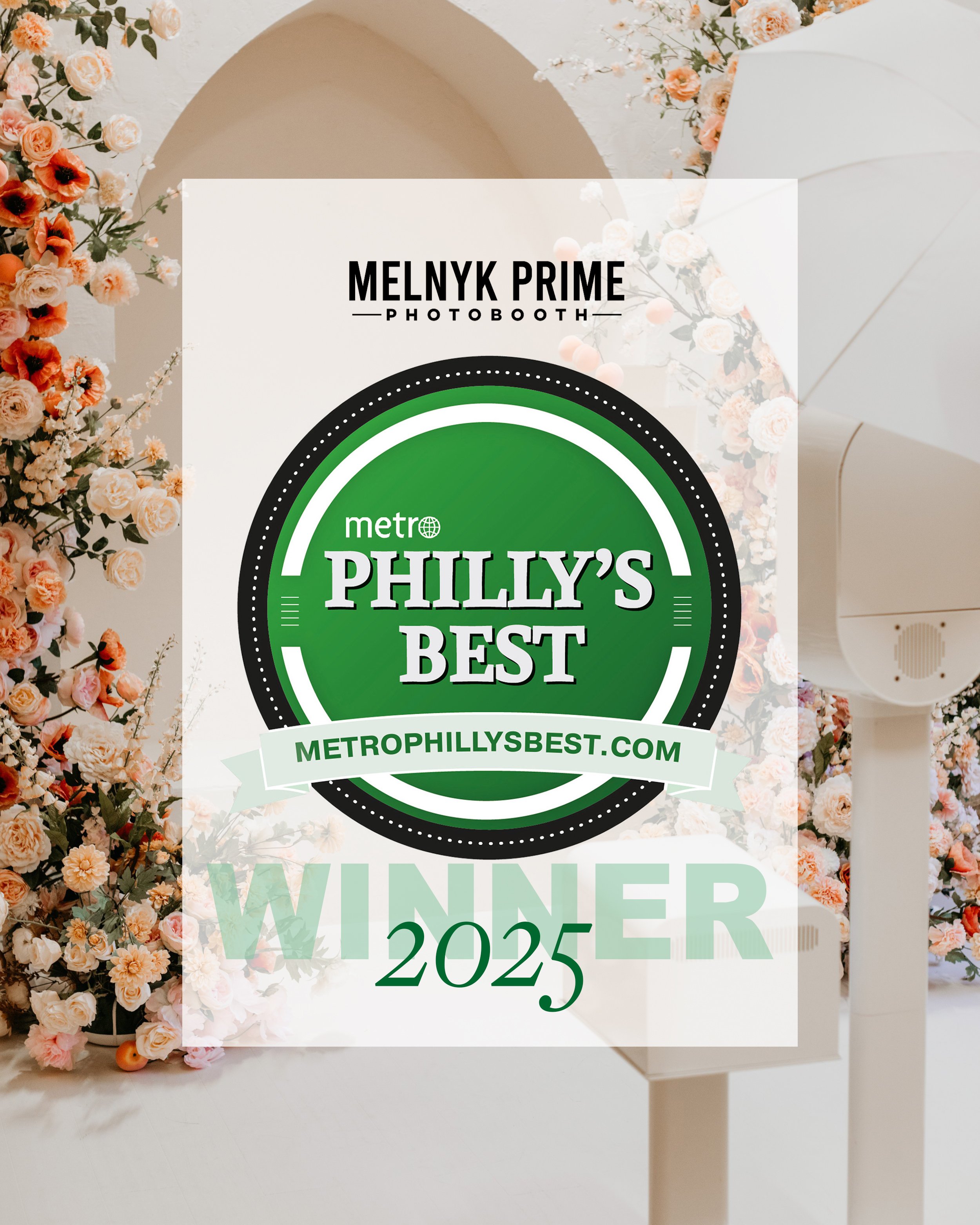 Melnyk Prime Photobooth Named 2025 Best Philly Metro Winner in Two Categories