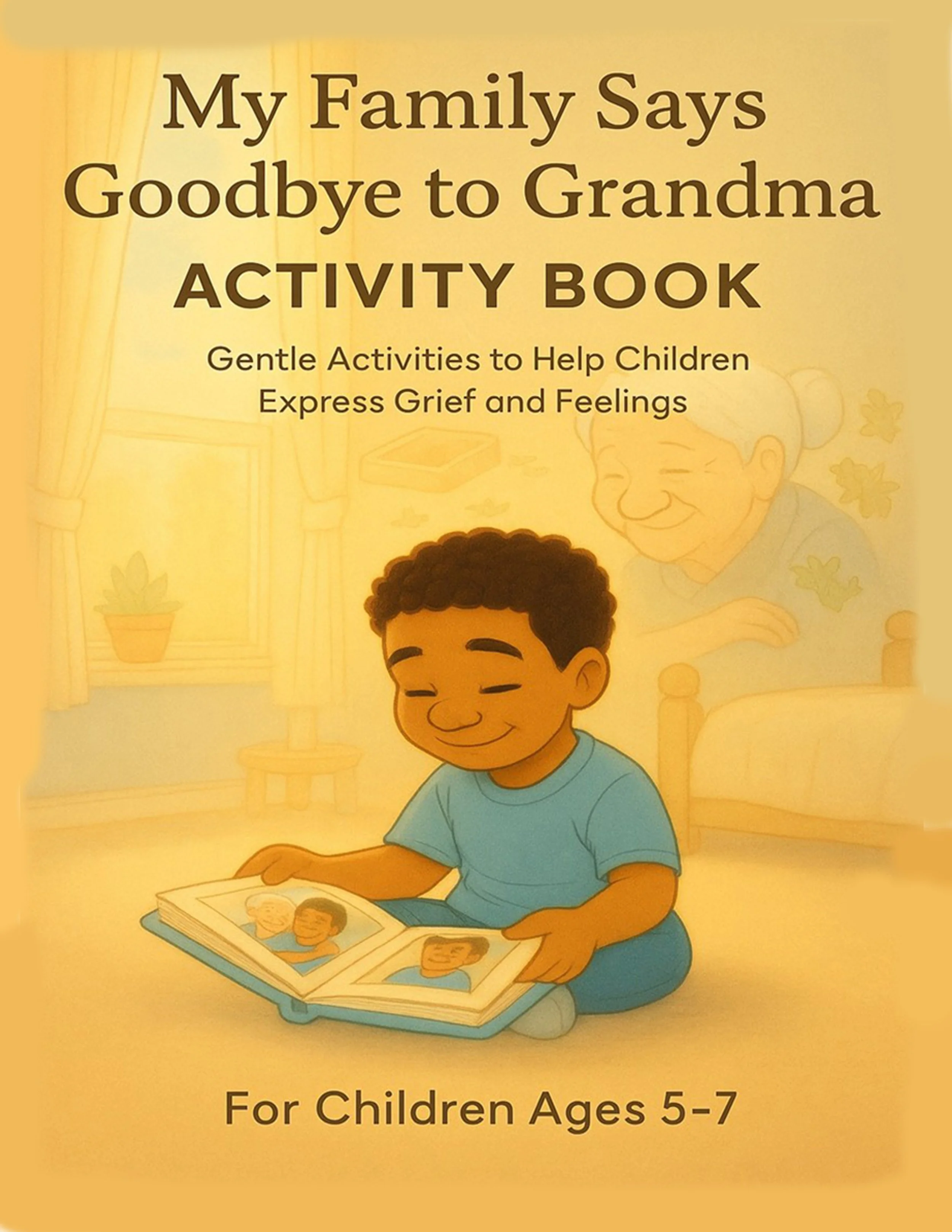 My Family  Says Goodbye to Grandma Activity