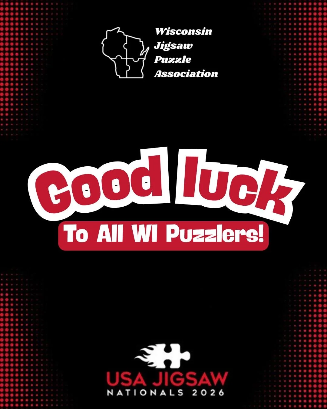 Are you getting excited for USA Jigsaw Nationals? We are! We are so excited to cheer on all of the puzzlers! There are Wisconsin puzzlers competing in every round! 

Keep an eye for all of them and send all the puzzlers some love!

If you aren't goin