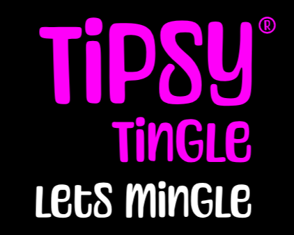Colorful text that says 'Tipsy Tingle' and 'Let's Mingle' on a black background.