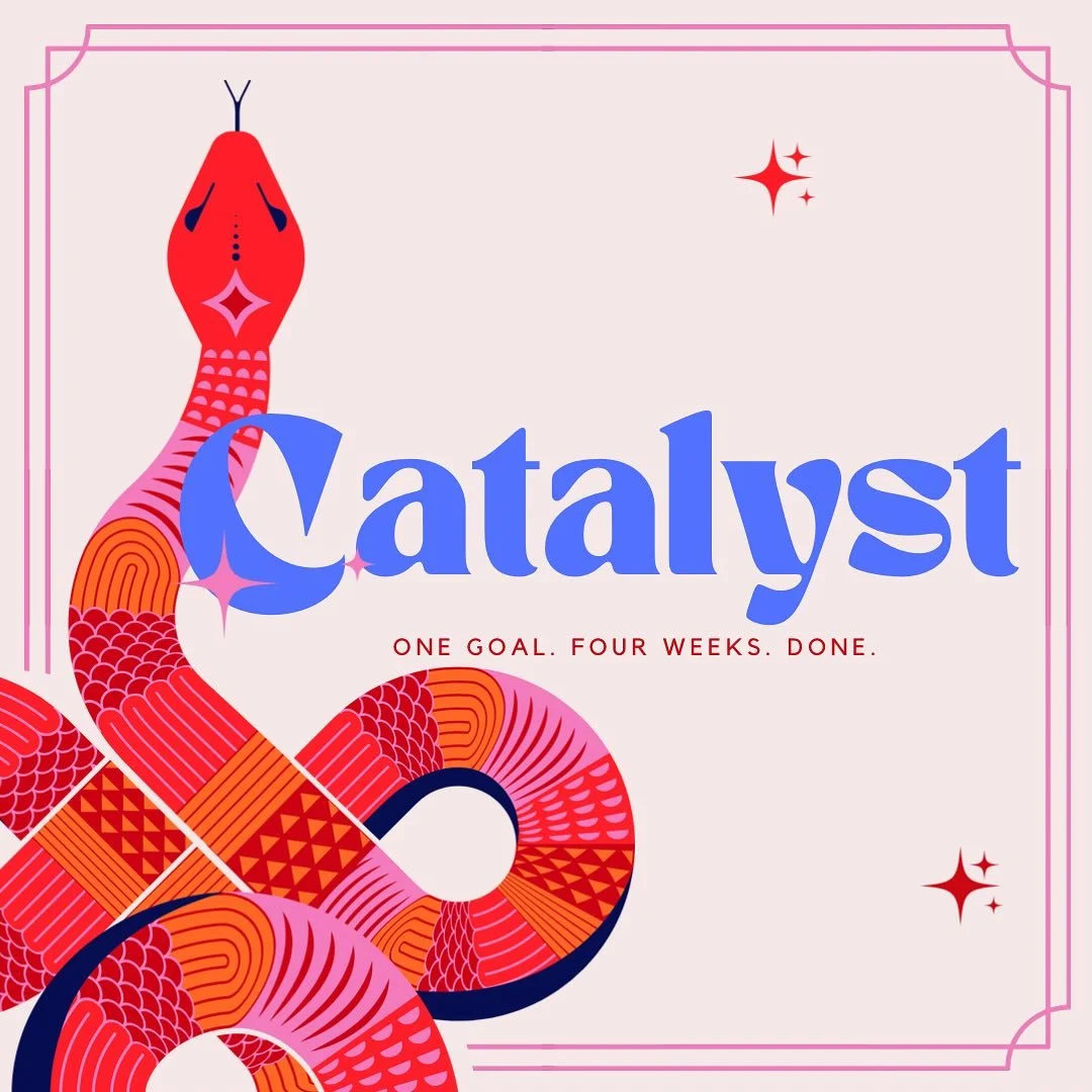 ✨ CATALYST MASTERMIND IS BACK ✨

one goal. four weeks. done.

That thing you&rsquo;ve been putting off? That big goal sitting on your vision board? That project collecting dust in your brain?

It&rsquo;s time.

Starting November 3rd, we&rsquo;re runn