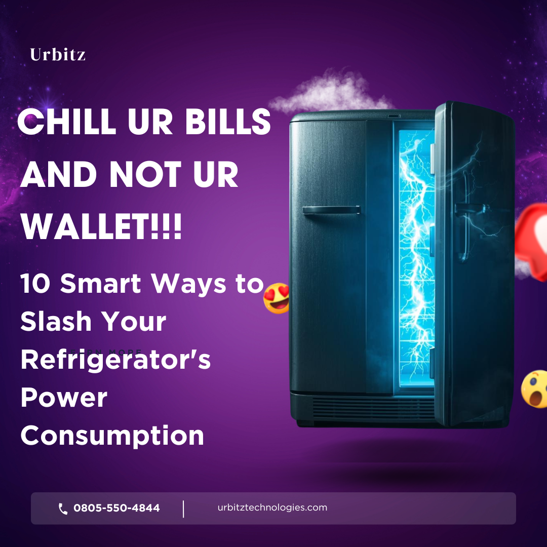 Chill Your Bills, Not Your Wallet: 10 Smart Ways to Slash Your Refrigerator's Power Consumption