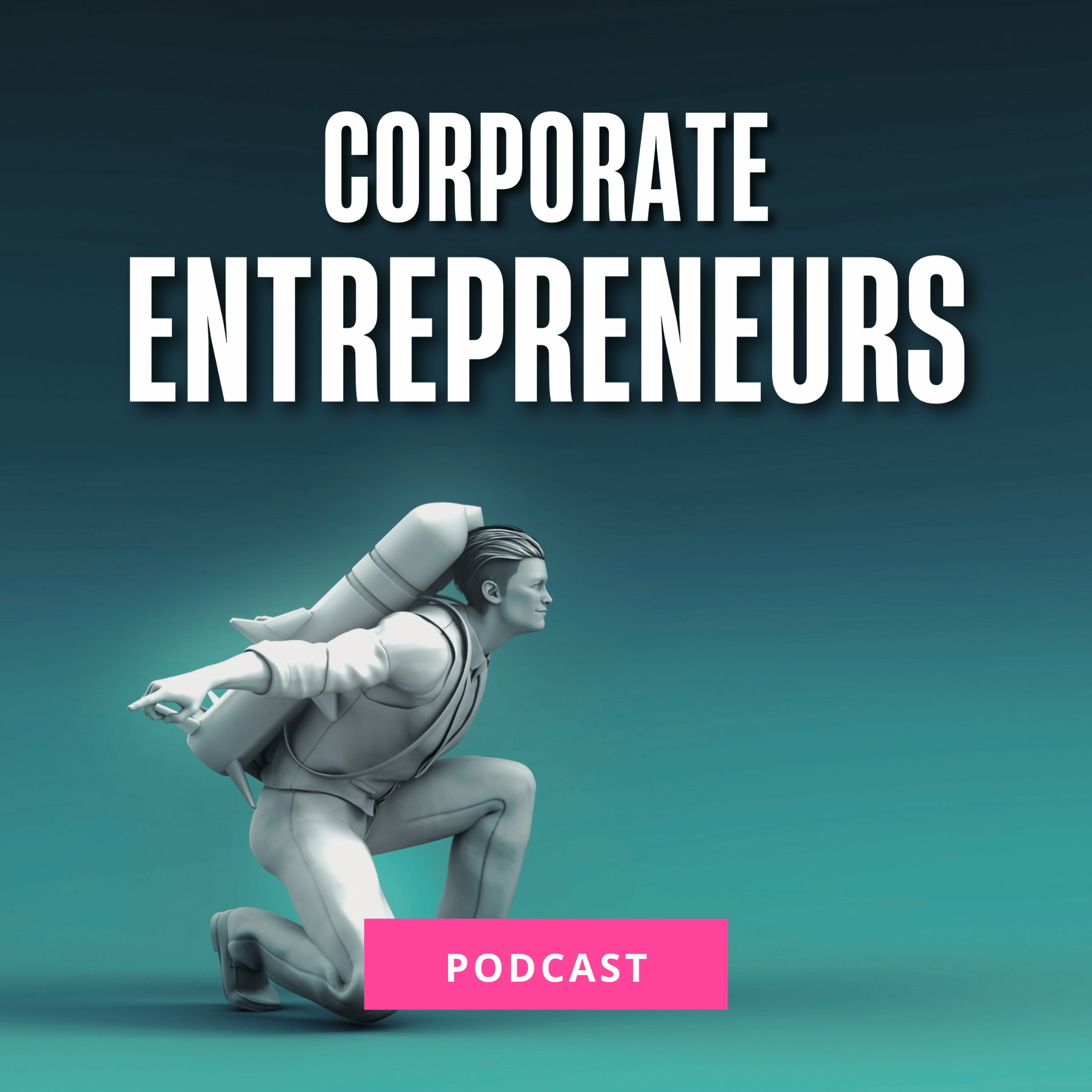 Corporate Entrepreneurs Podcast Cover.png