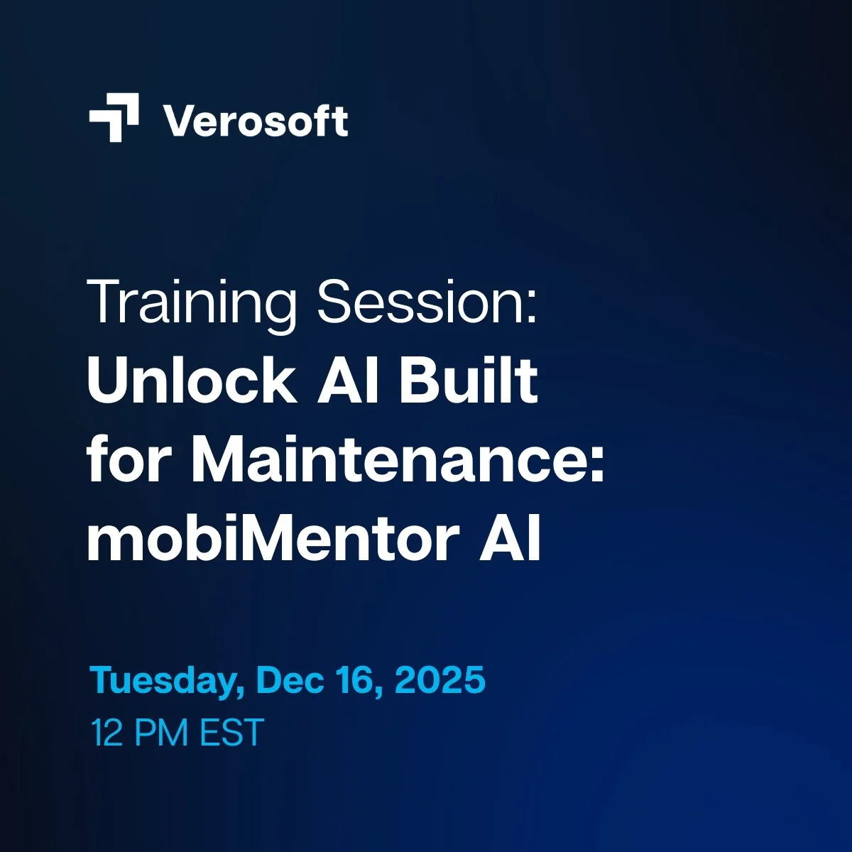 Annonce d'une session de formation en direct pour Unlock AI Built for Maintenance mobiMentor AI le 16 décembre 2025