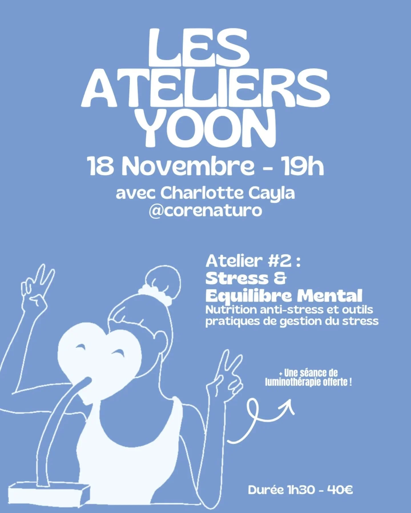 Atelier #2 : Stress &amp; &Eacute;quilibre Mental

Tu respires, mais pas vraiment. Tu manges, mais ton corps est en alerte. Tu dors, mais ton cerveau d&eacute;file encore &agrave; 100 &agrave; l&rsquo;heure.

Au cours de cet atelier, on remet tout &c