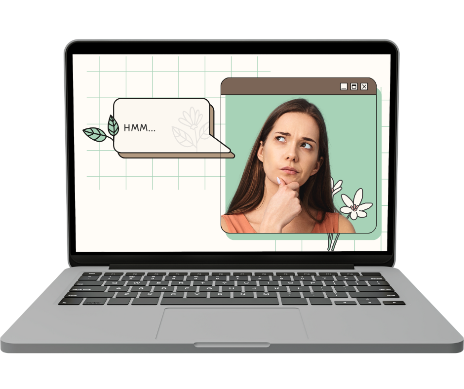 A woman is appearing on a computer screen, looking thoughtful with a hand on her chin, with a speech bubble that says "HMM..." and floral illustrations in the background.