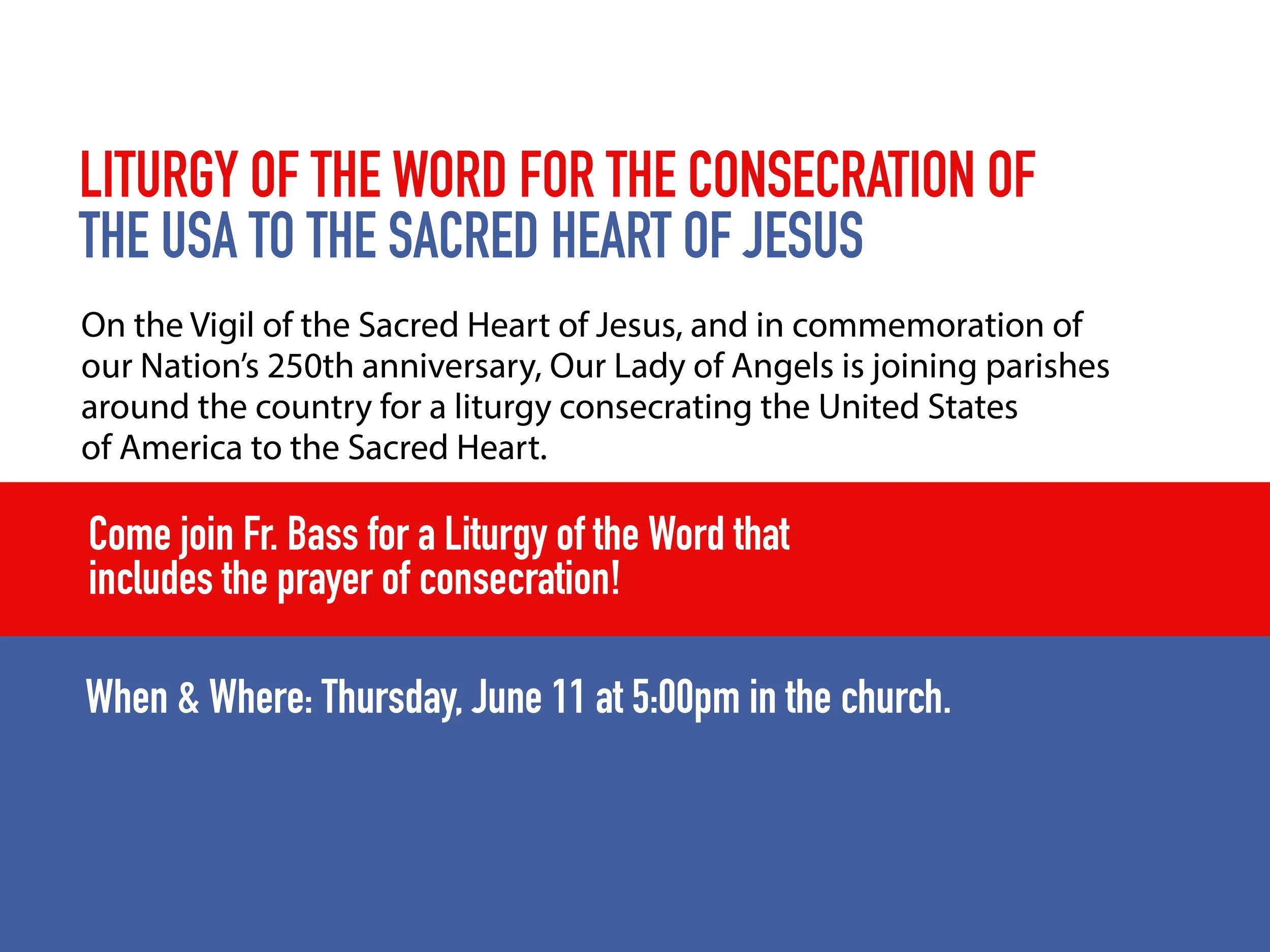 LITURGY OF THE WORD FOR THE CONSECRATION OF  THE USA TO THE SACRED HEART OF JESUS 