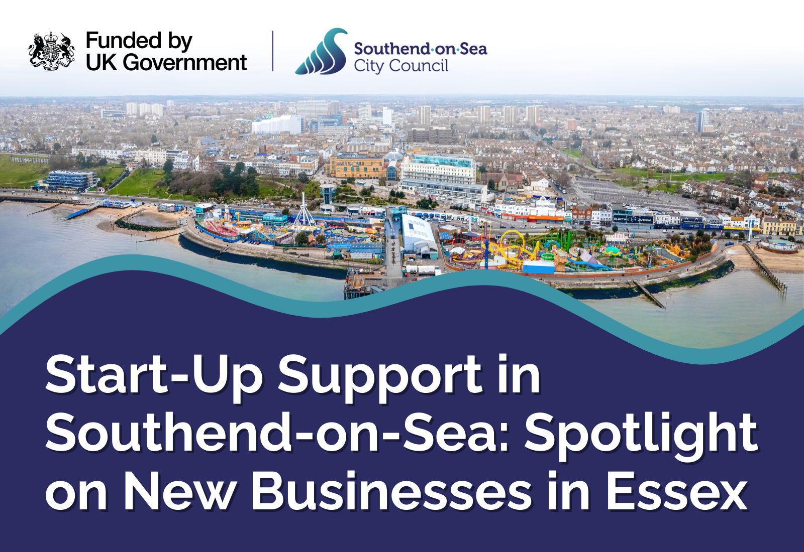 Start-Up Support in Southend-on-Sea: Spotlight on New Businesses in Essex