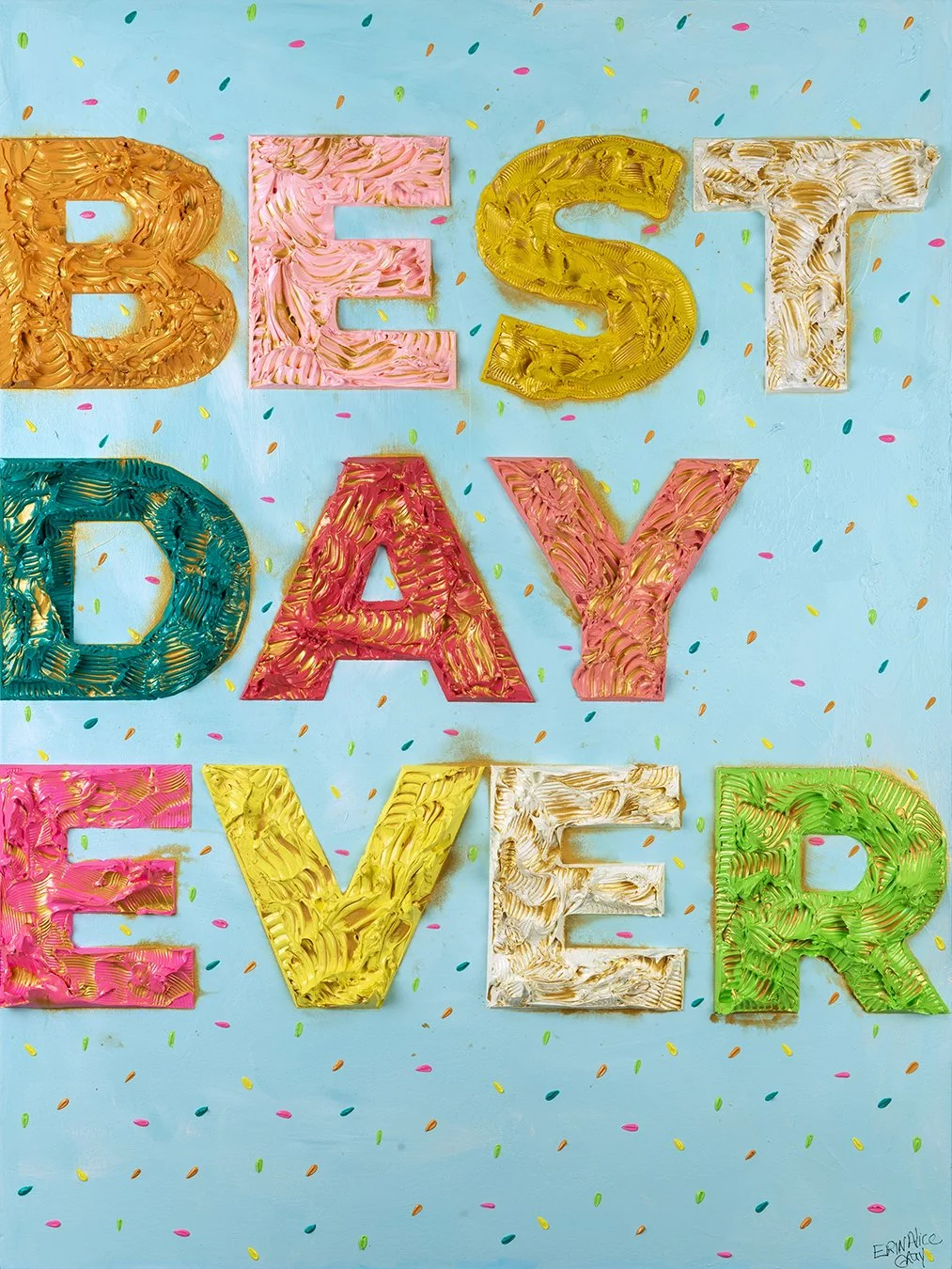 Best Day Ever 36" x 48" — SOLD (Copy)