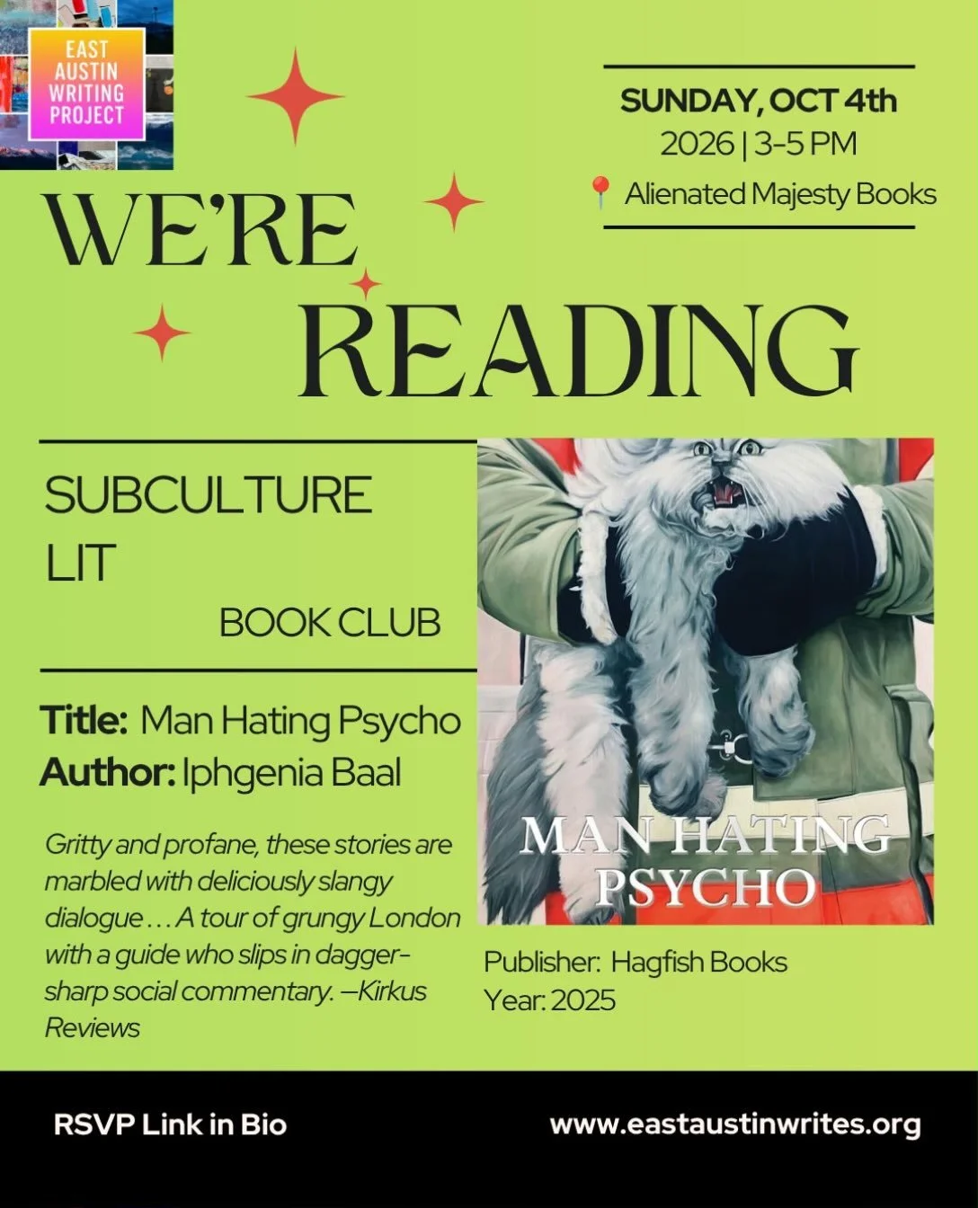 Today! 3-5pm at Alienated Majesty. Join us! (No sign up needed for this month) 

About: 

Man Hating Psycho by Iphgenia Baal is a collection of short stories about life in the the digital age. Her characters wander the gentrifying streets of London, 