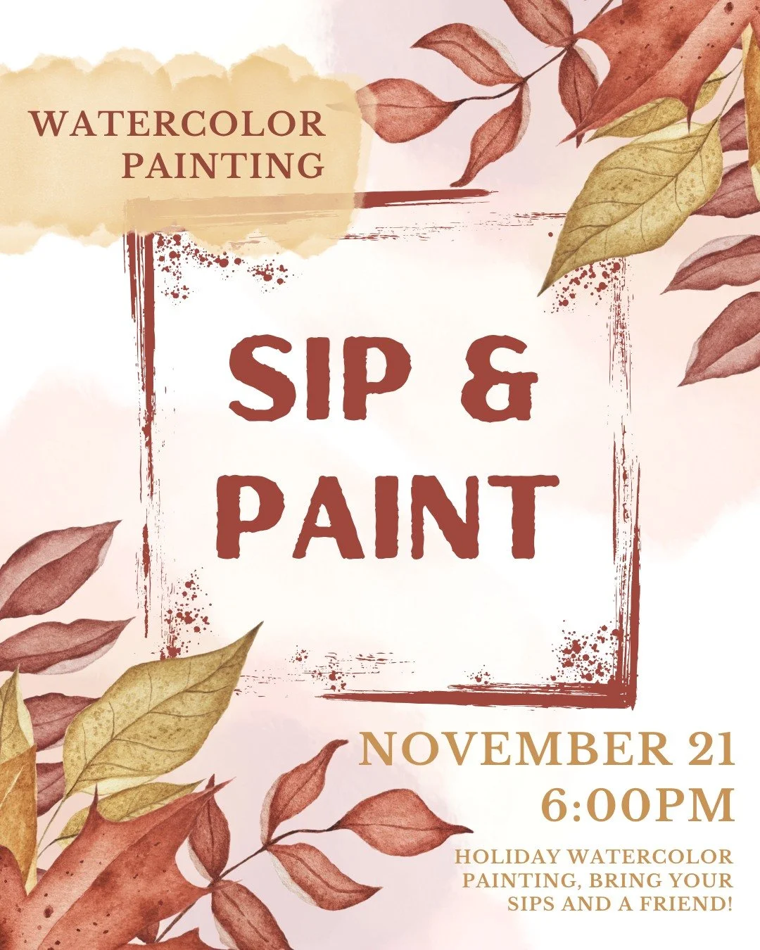 Sip &amp; Paint: Holiday Watercolor Night
November 21 | 6:00pm
at Catalyst Creative Studio, Goffstown NH

Bring a friend, your favorite drink, and a little holiday cheer for a relaxing night of watercolor painting! 🍷✨

In this fun paint night, you&r