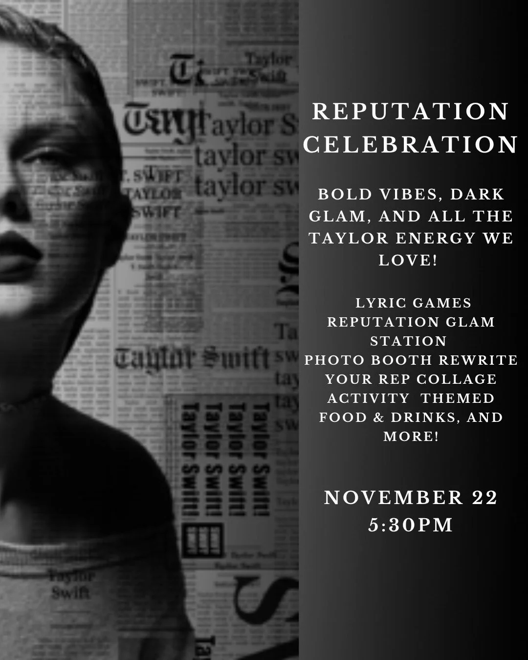 &ldquo;Are you ready for it?&rdquo; Step into the Reputation era and embrace your dark glam side.

Reputation Celebration
November 22 | 5:30pm
at Catalyst Creative Studio, Goffstown NH

Join us for a night straight out of the Reputation era filled wi