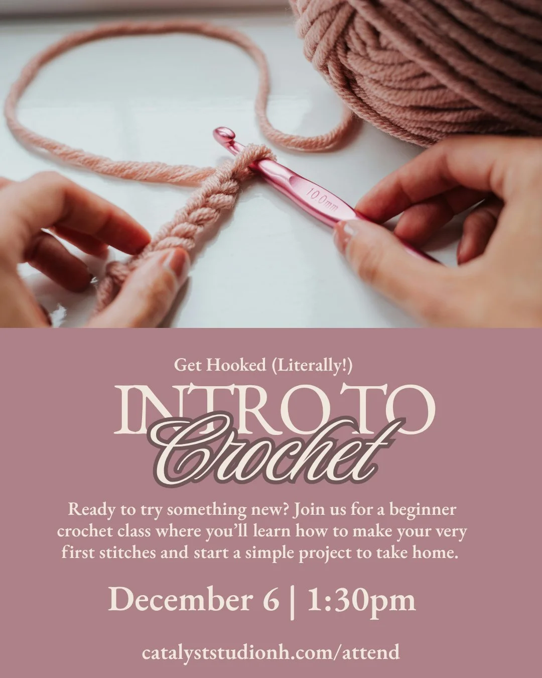 Get Hooked (Literally!)

Ready to try something new? Join us at Catalyst Creative Studio for a relaxing and creative afternoon of crochet with Dasha from Dash of Creativity.

📅 Thursday, December 6
🕐 1:30 PM
📍 Catalyst Creative Studio, 32 Main Str