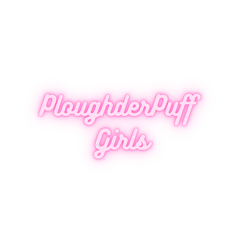 Pink neon text reading "PloughderPuff Girls" on a white background.