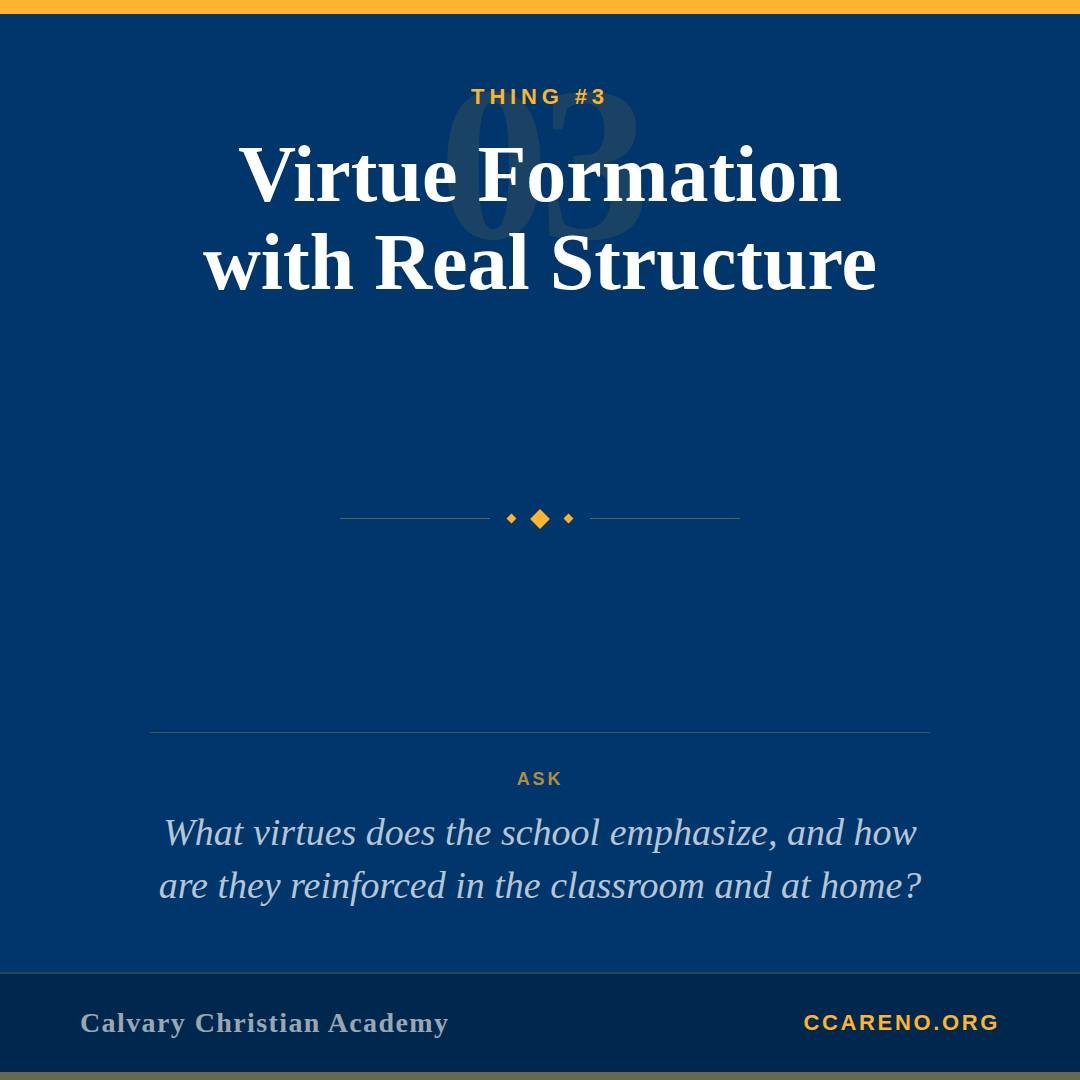Thing 3: Virtue Formation with Real Structure

Every school says they care about character. But classical Christian education aims for something deeper: the cultivation of virtue.

Character programs often focus on behavior management, teaching kids 