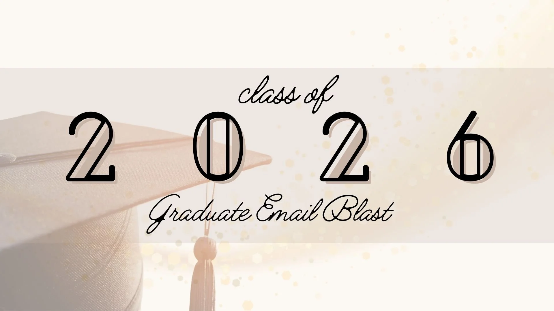 Gradutate Email Blast