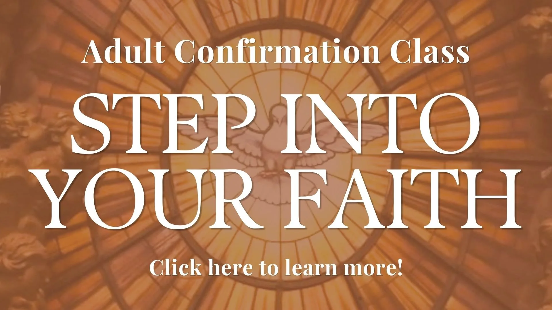 Adult Confirmation Class: Step Into Your Faith