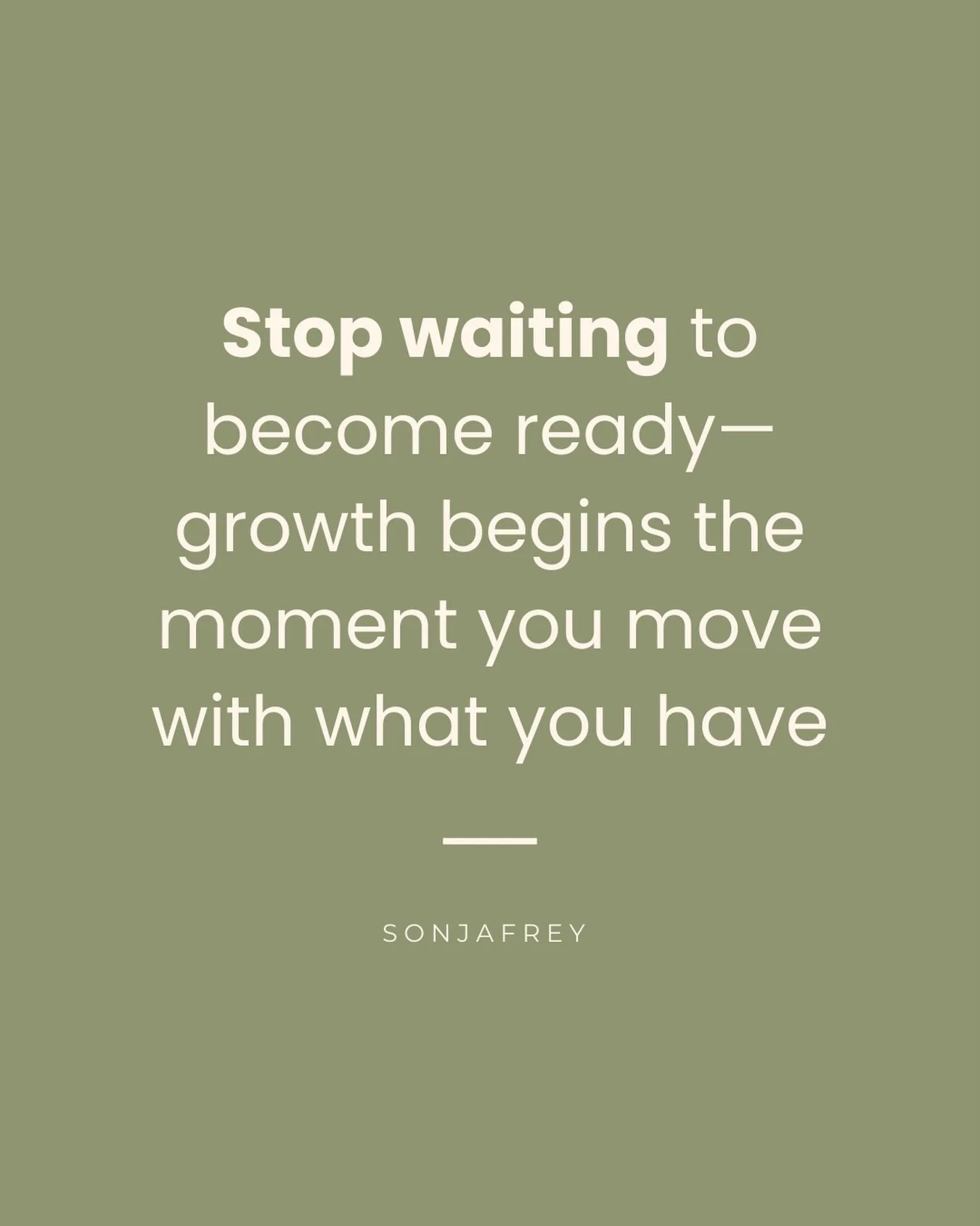 You don&rsquo;t need perfect timing, more confidence, or a final sign. 

You just need the courage to start where you are and trust that momentum will teach you the rest. 🌱
 #DailyMotivation #LifeGrowth #StartNow #InnerStrength #MindsetShift