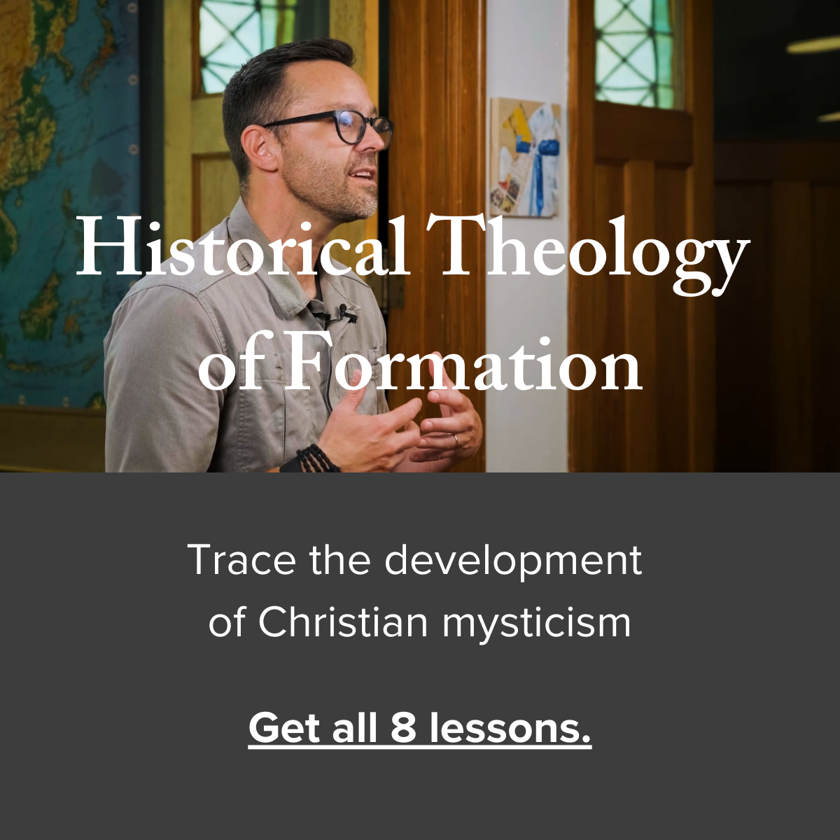 Historical Theology of Formation