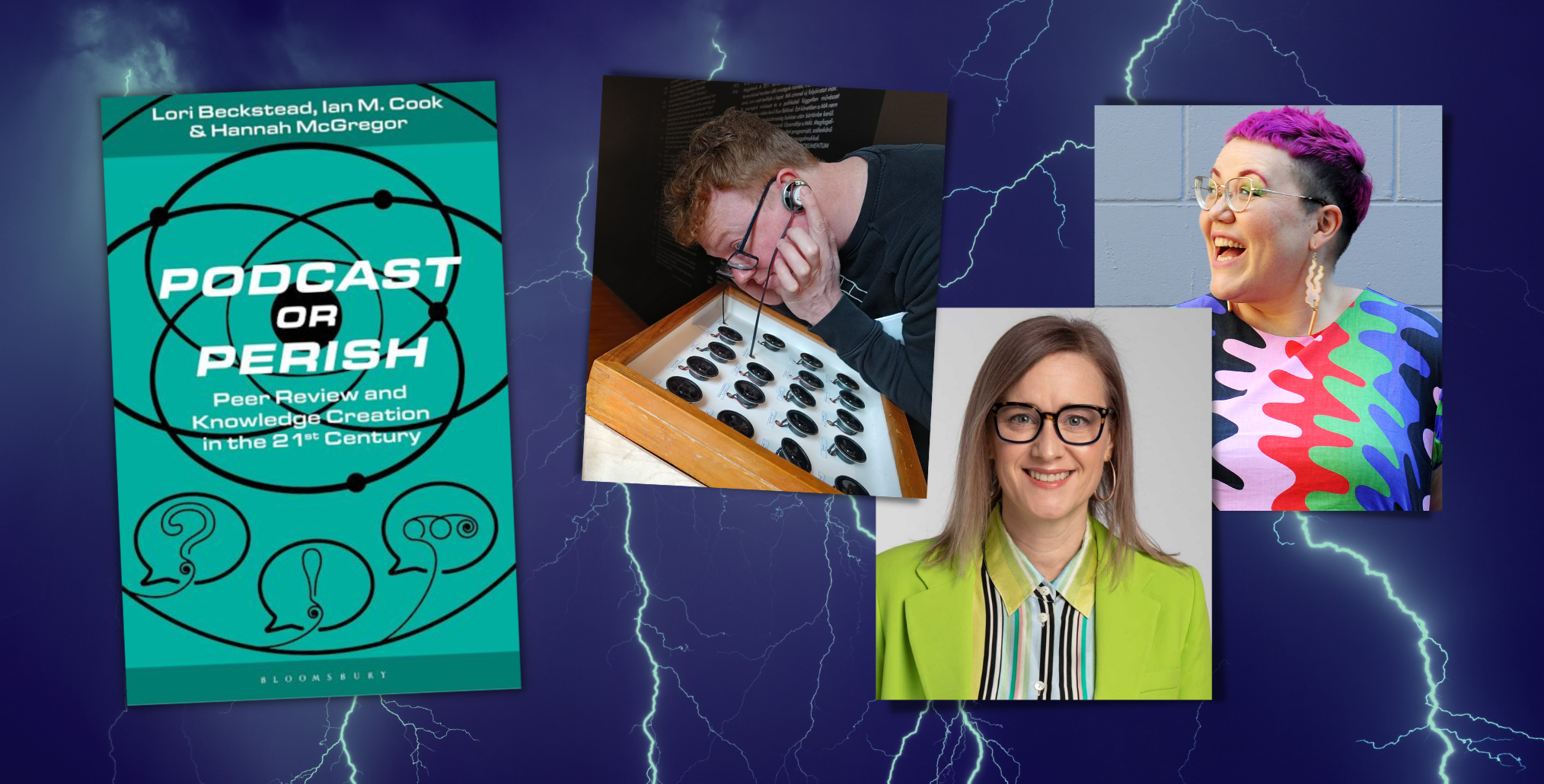 Re-Issue: Podcast or Perish with Ian Cook, Lori Beckstead, and Hannah McGregor