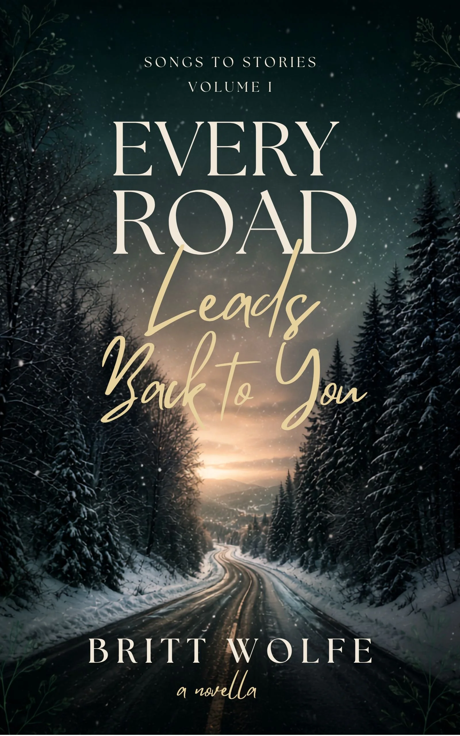 Every Road Leads Back To You