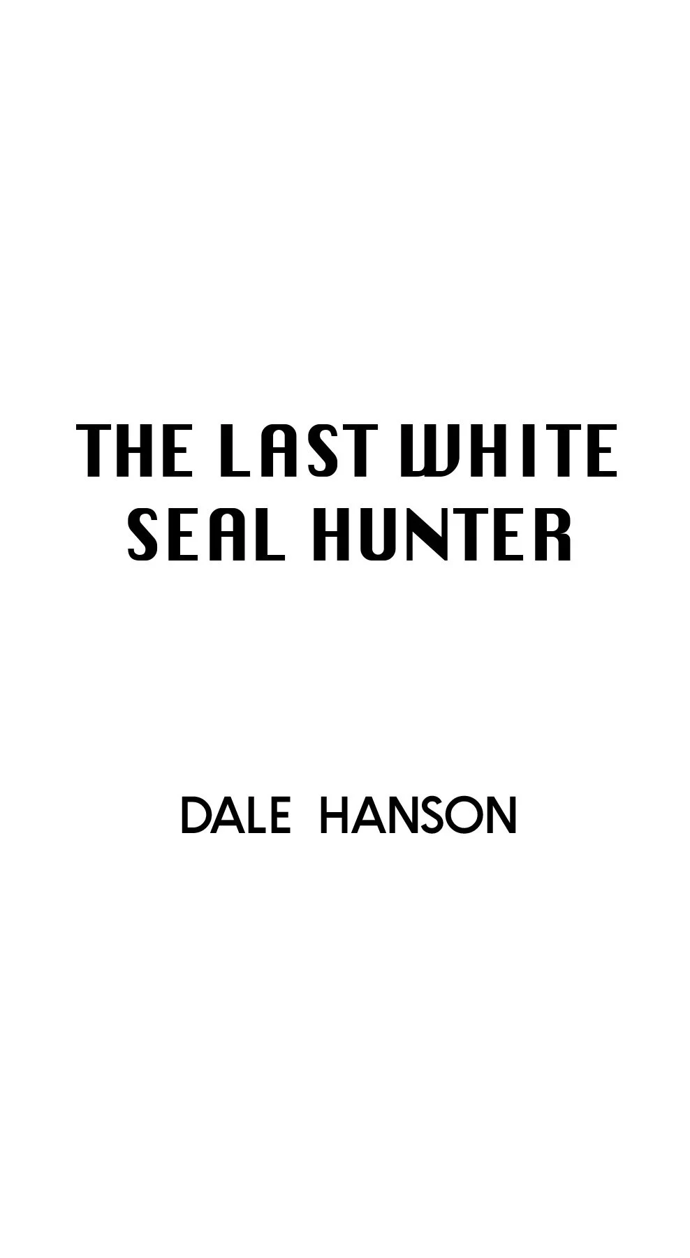 the-last-white-seal-hunter-title-page