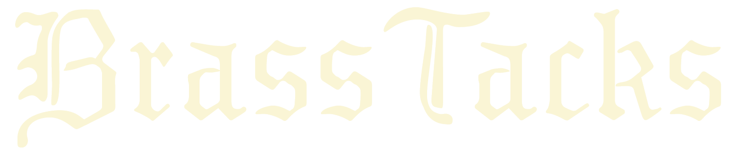 Brass Tacks