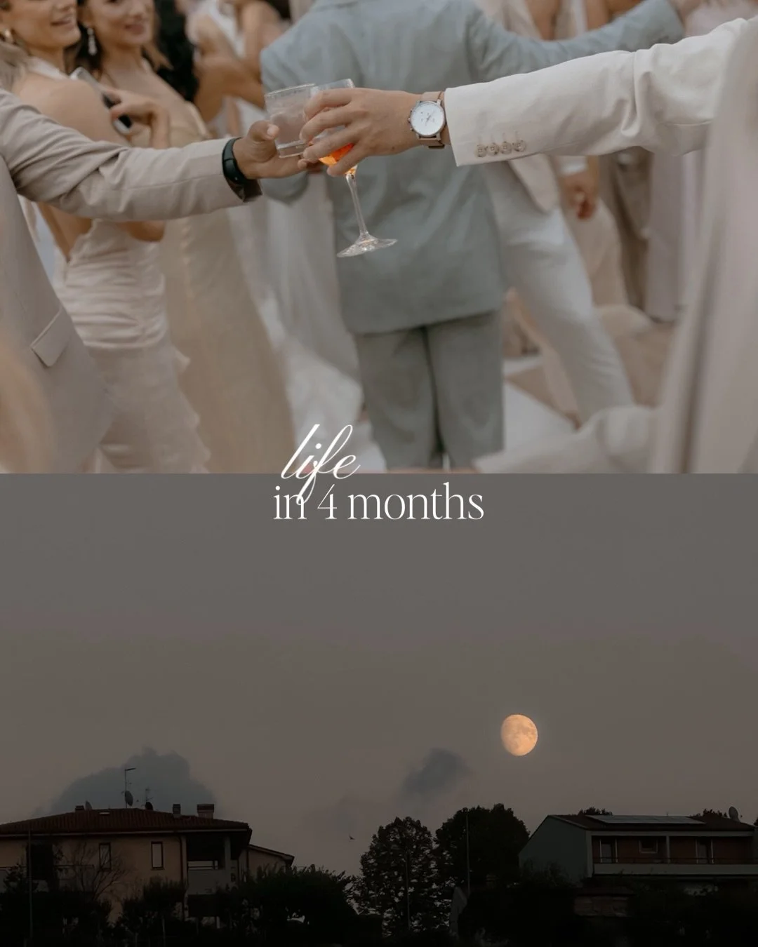 Life in 4 months 🤍